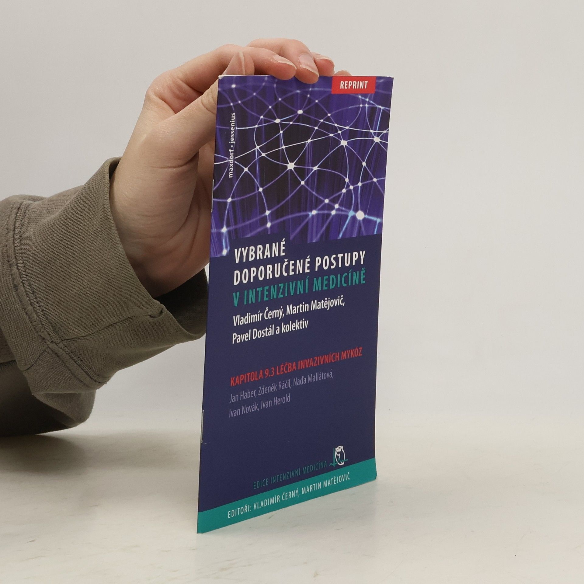 Vybrané doporučené postupy v intenzivní medicíně