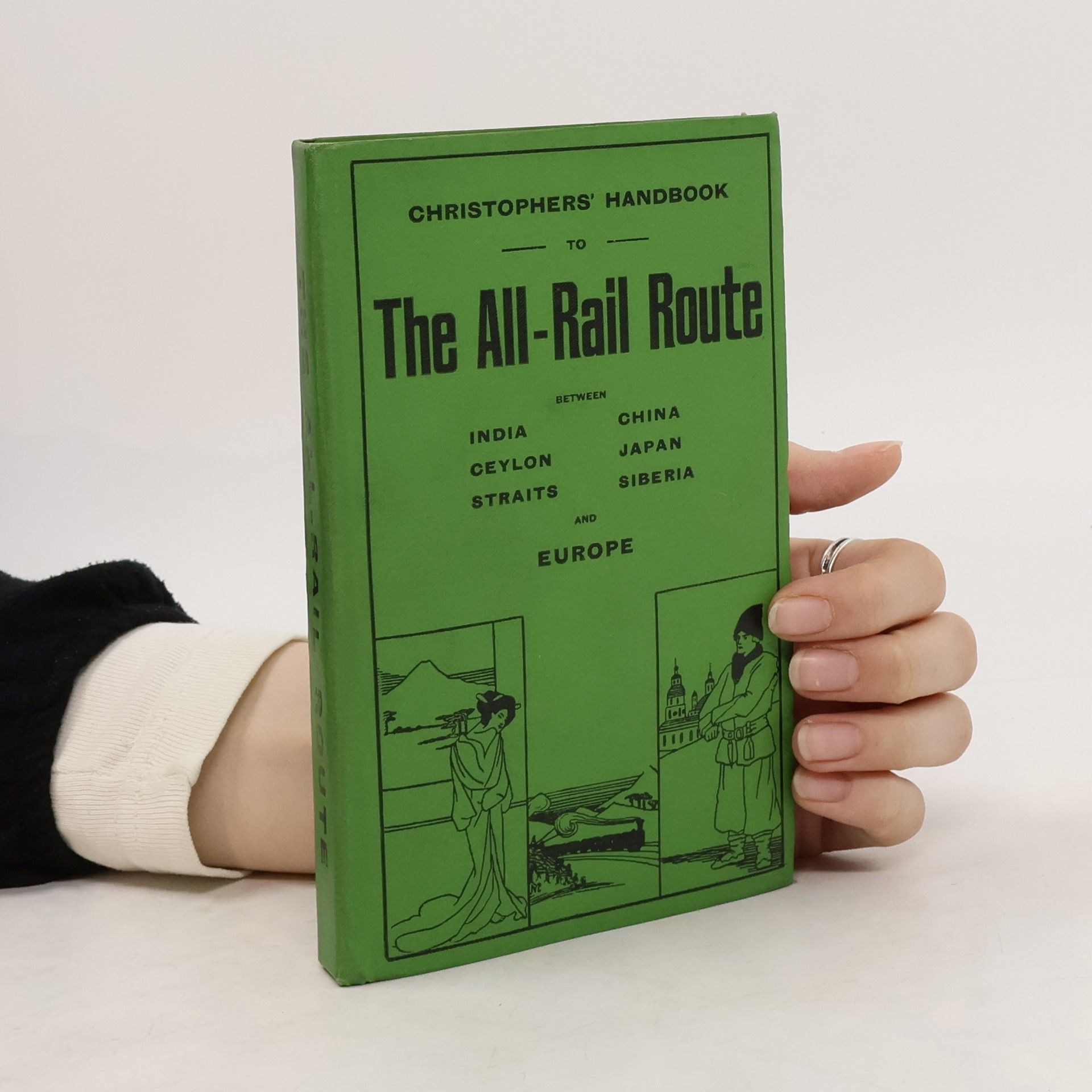 Auteurscollectief The All-Rail Route between the Far East