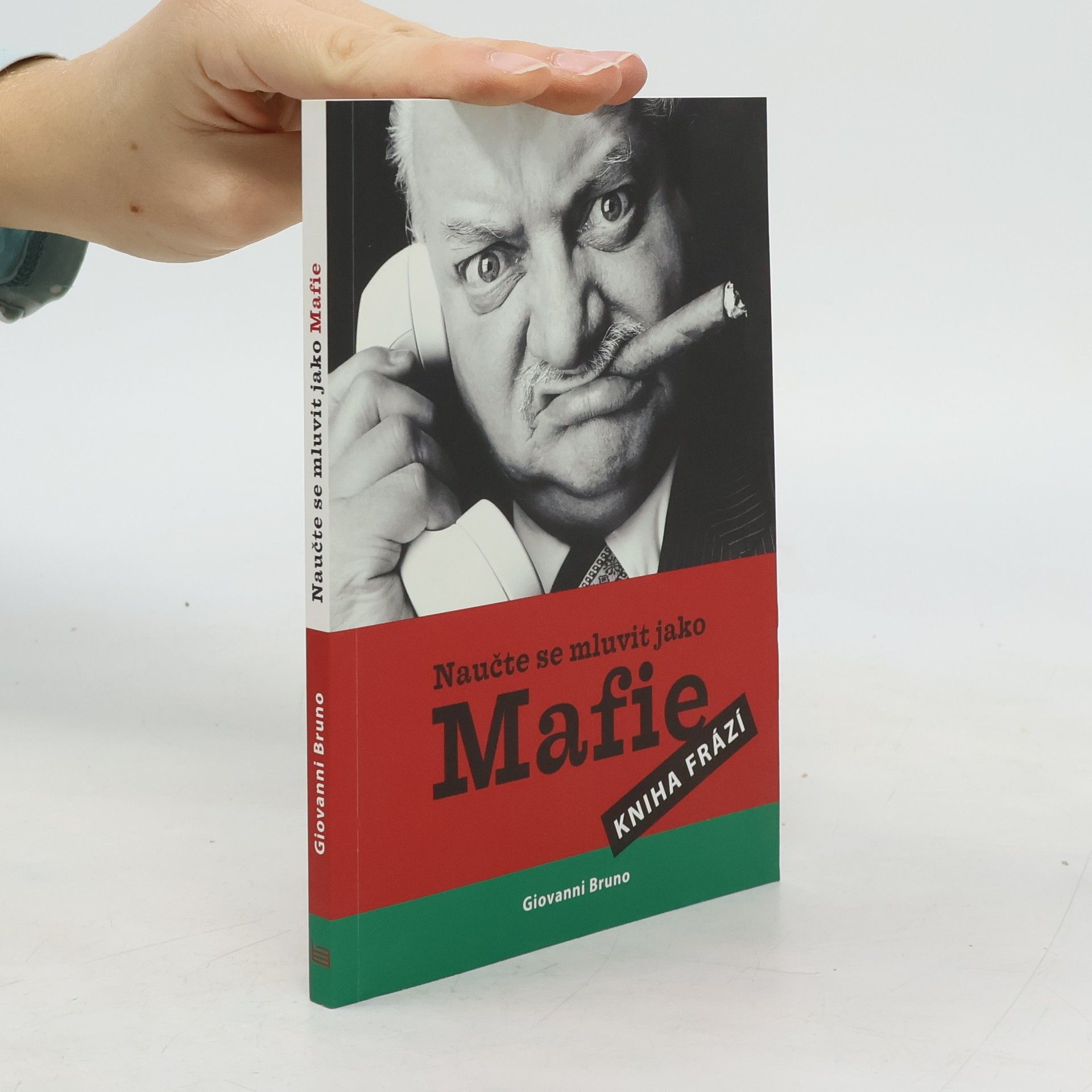 Giovanni Bruno Naučte se mluvit jako Mafie