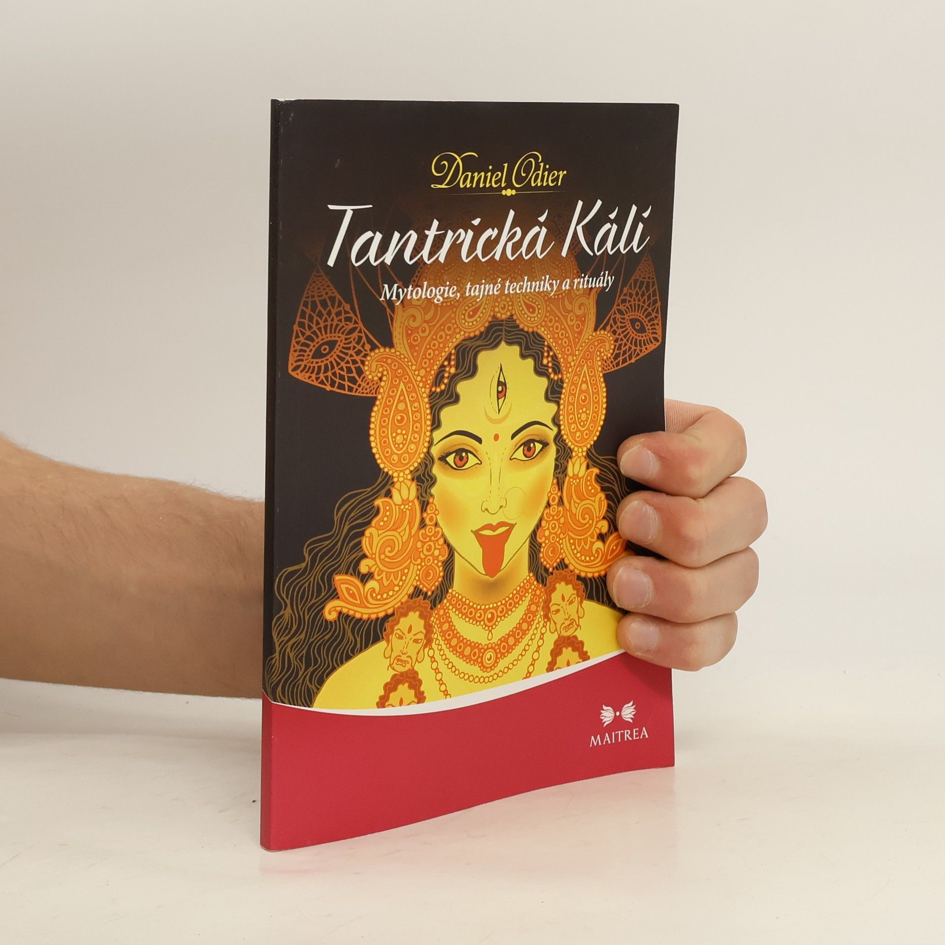 Tantrická Kálí : mytologie, tajné techniky a rituály