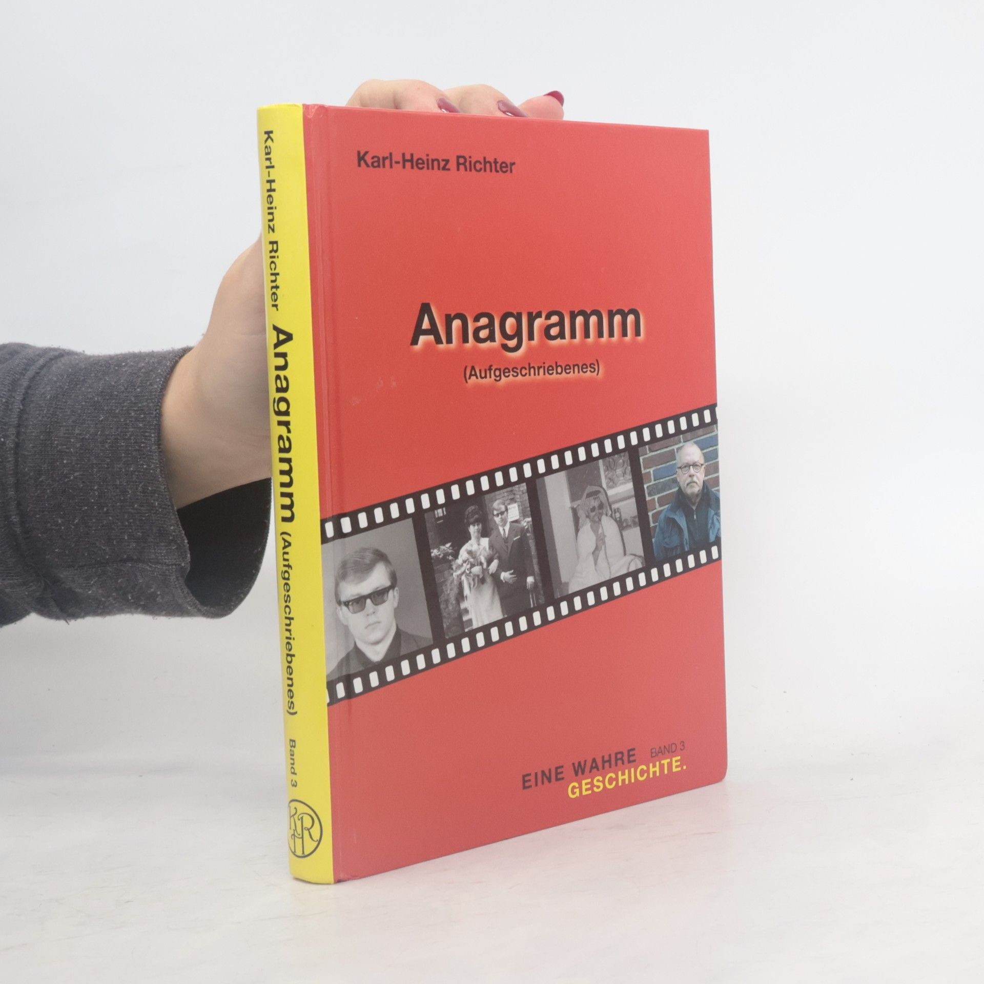 Karl-Heinz Richter Anagramm. Band 3