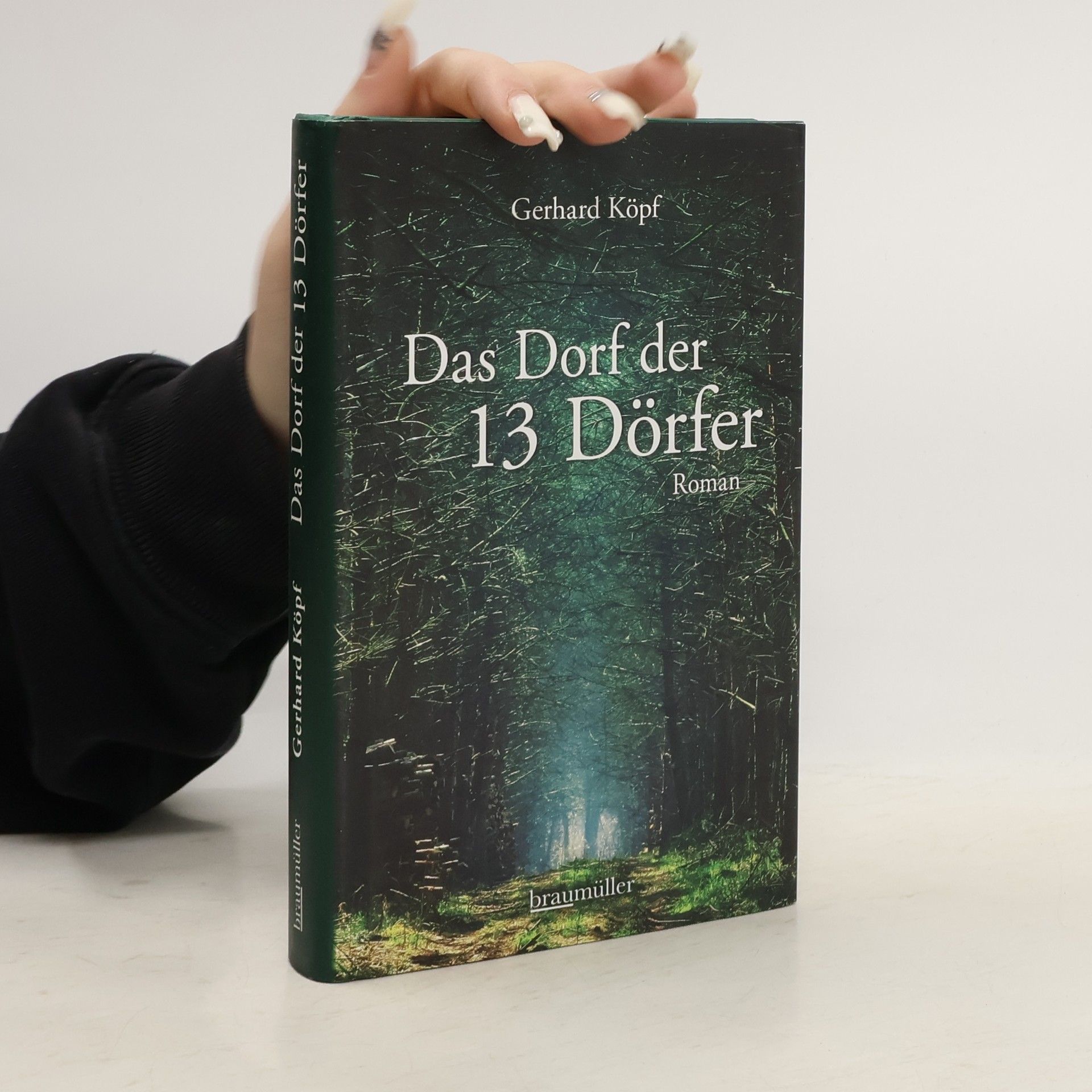 Gerhard Köpf Das Dorf der 13 Dörfer