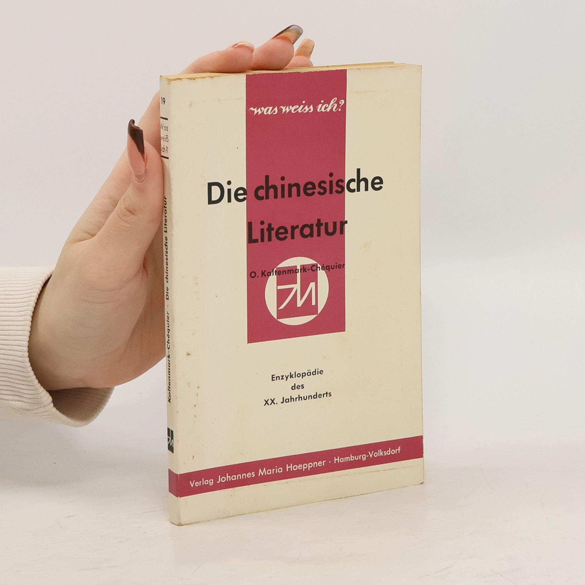 O. Kaltenmark-Chéquier Die chinesische Literatur