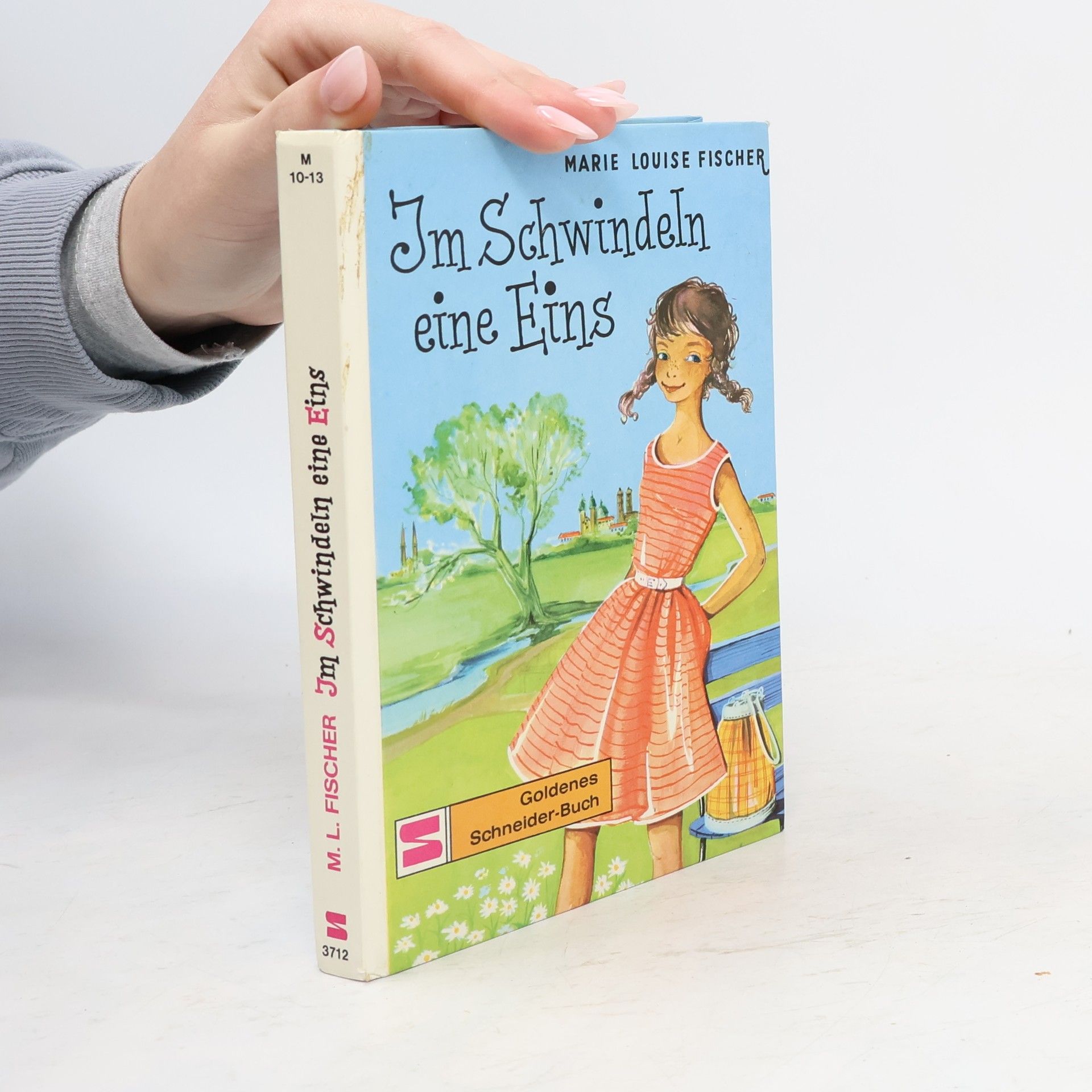 Marie Louise Fischer Im Schwindeln eine Eins