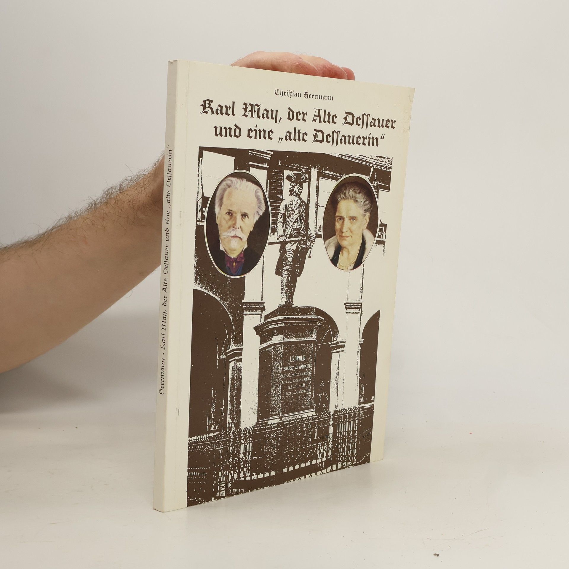 Karl May, der Alte Dessauer und eine "alte Dessauerin"
