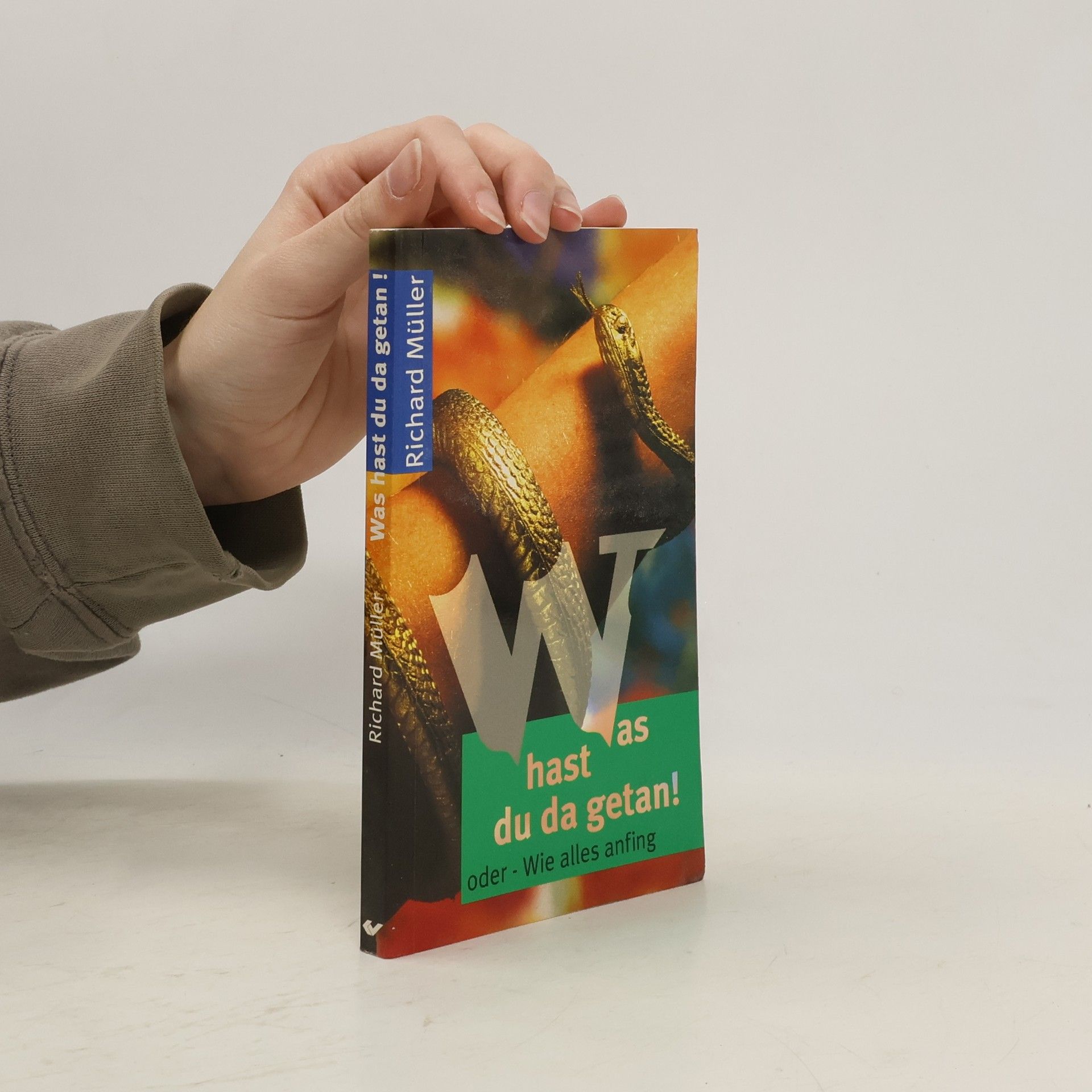 Was hast du da getan!