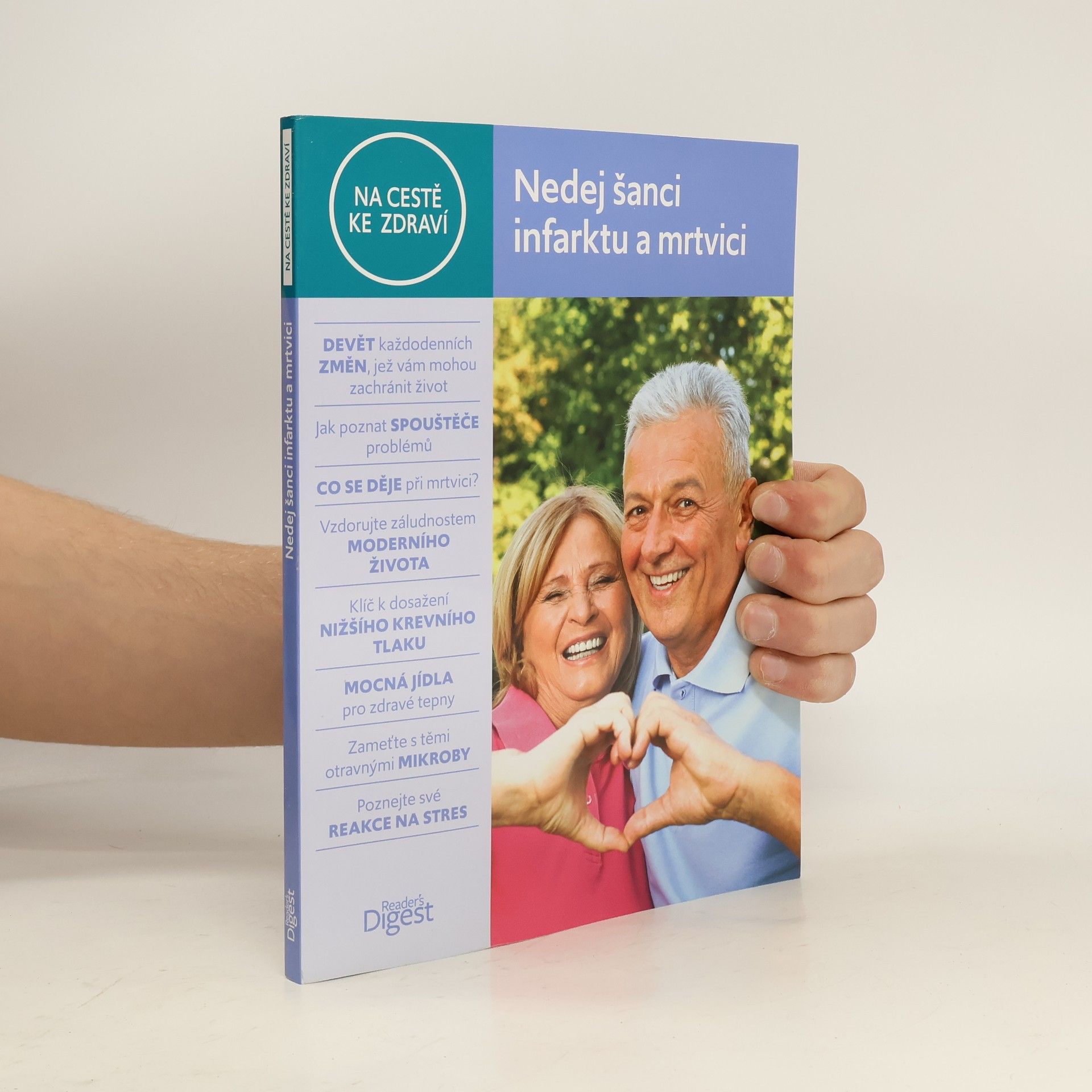 Nedej šanci infarktu a mrtvici : na cestě ke zdraví