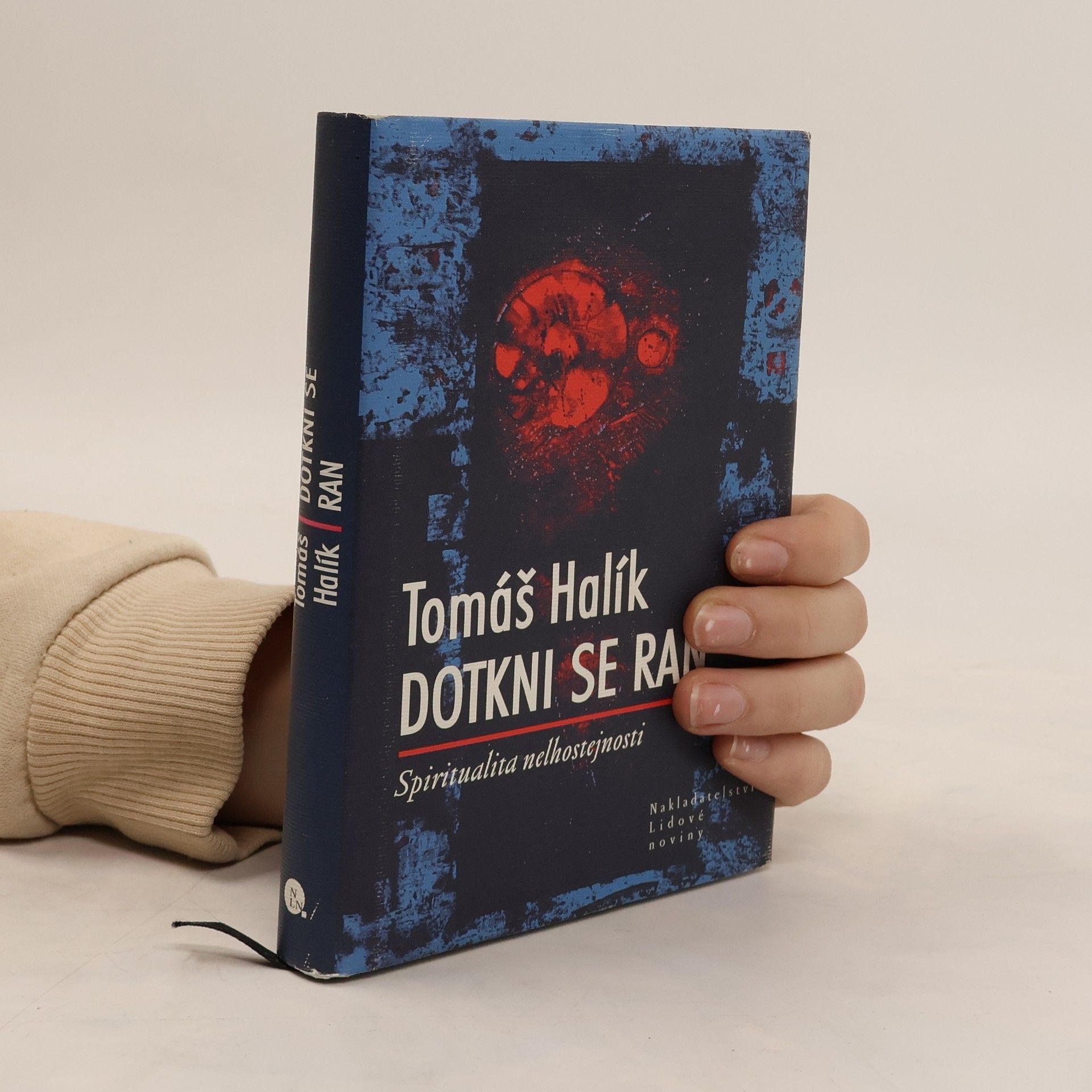 Dotkni se ran. Spiritualita nelhostejnosti