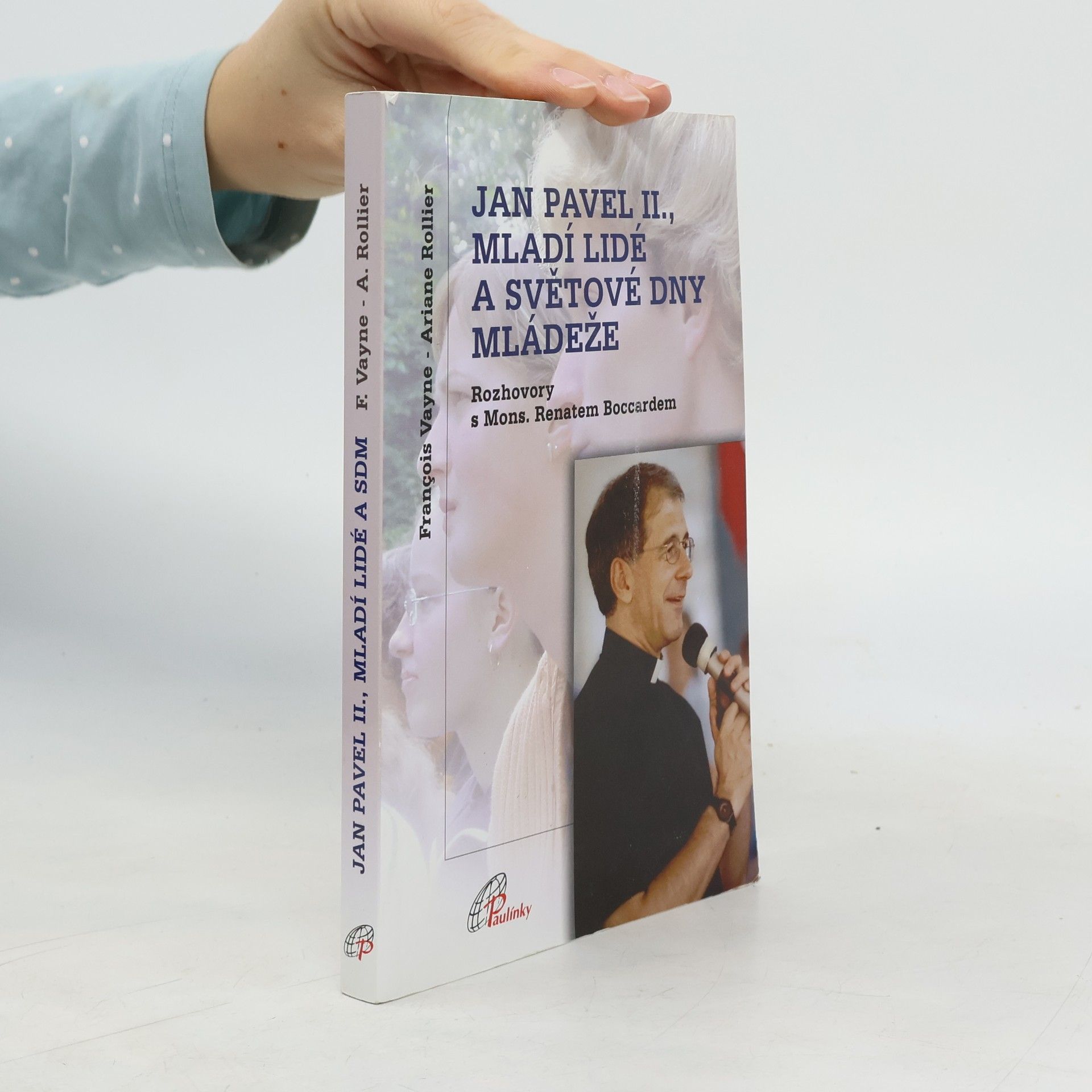 Jan Pavel II., mladí lidé a Světové dny mládeže : rozhovory s Mons. Renatem Boccardem