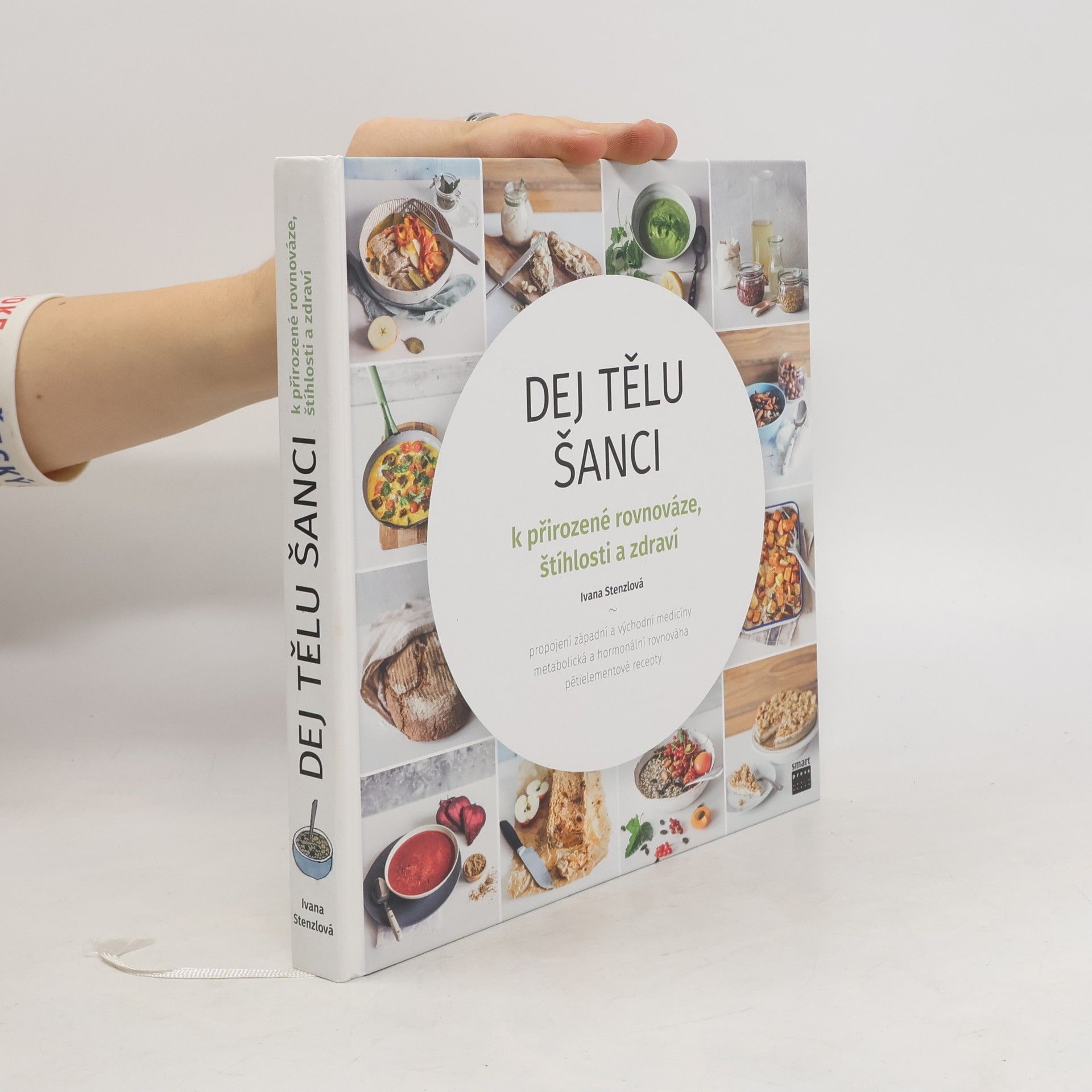 Ivana Stenzlová Dej tělu šanci k přirozené rovnováze, štíhlosti a zdraví
