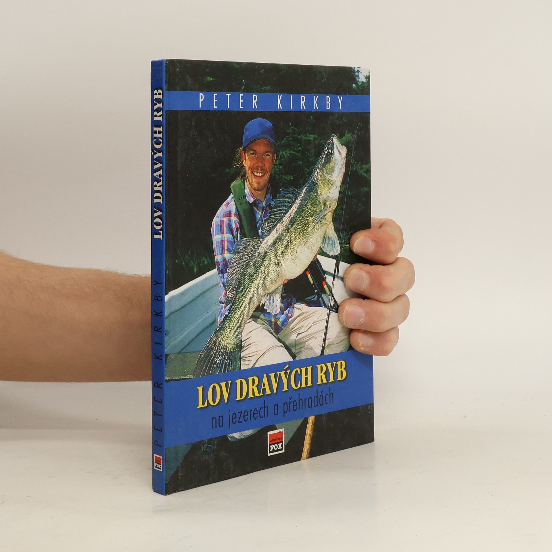 Peter Kirkby Lov dravých ryb na jezerech a přehradách