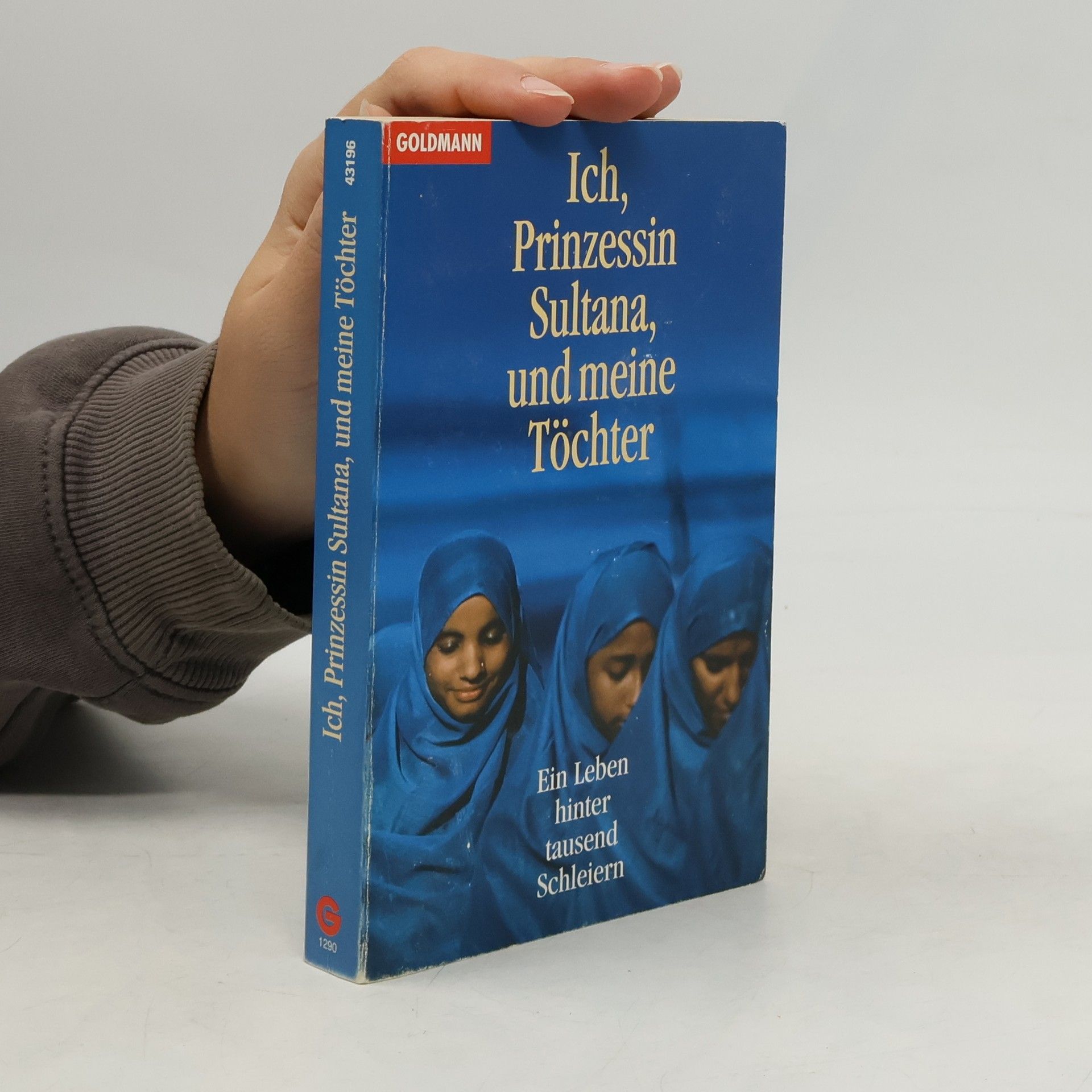 Jean Sasson Ich, Prinzessin Sultana, und meine Töchter