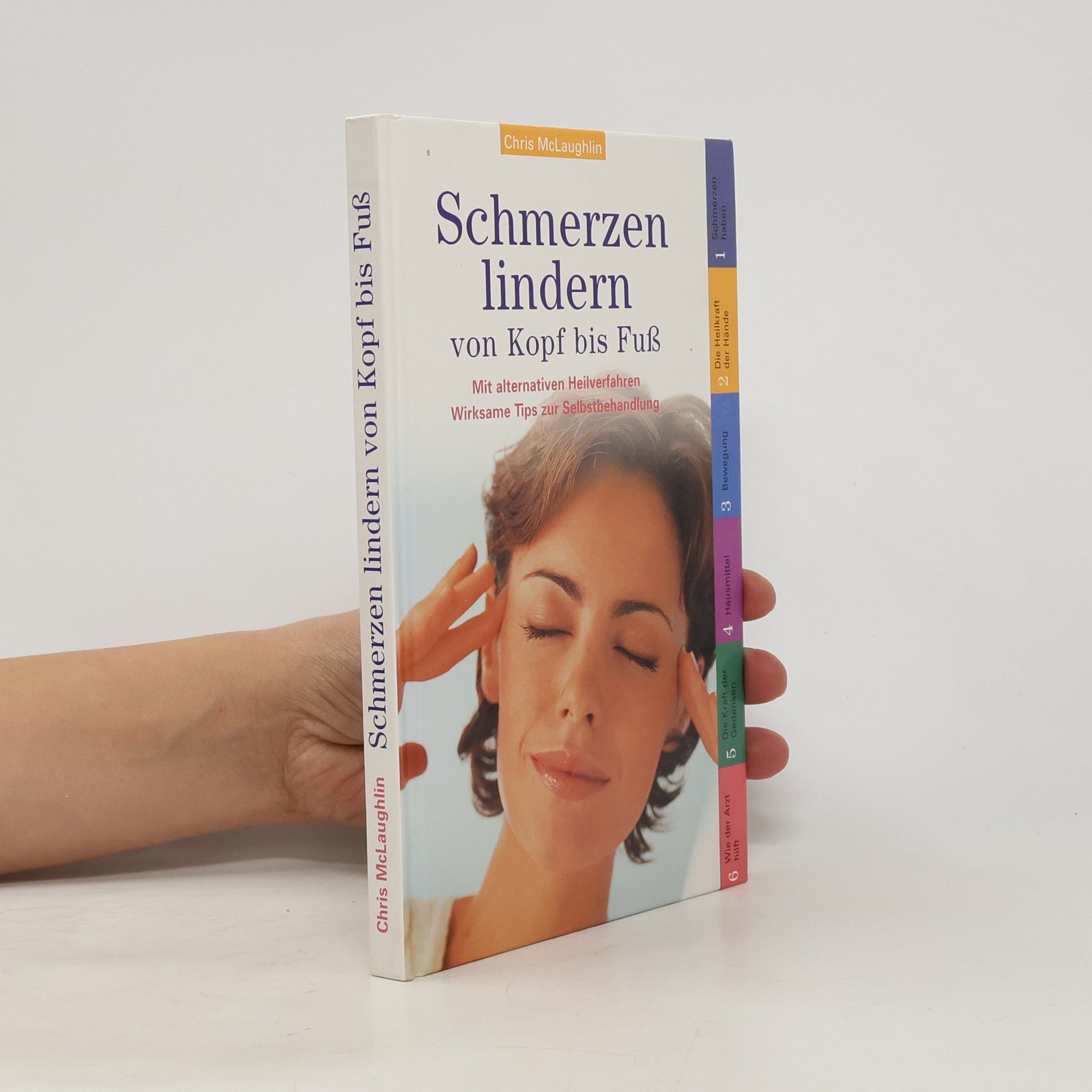 Schmerzen lindern von Kopf bis Fuß