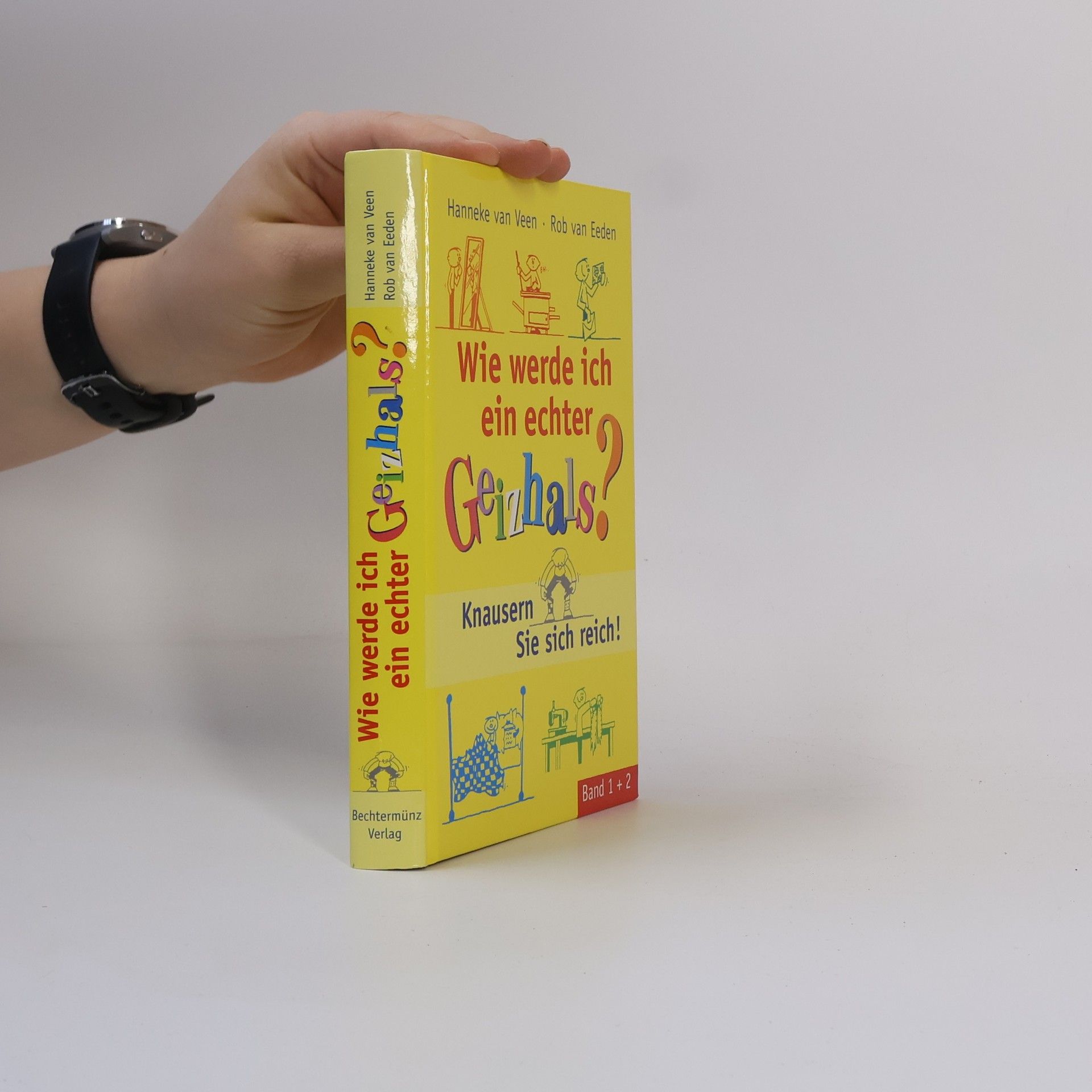 Wie werde ich ein echter Geizhals?