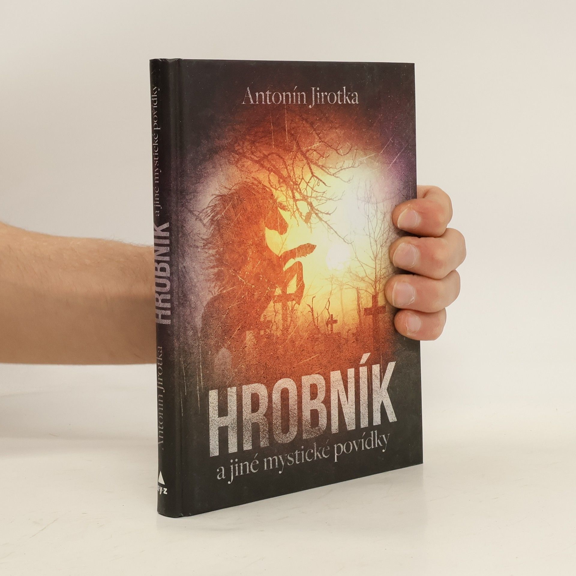 Antonín Jirotka Hrobník a jiné mystické povídky