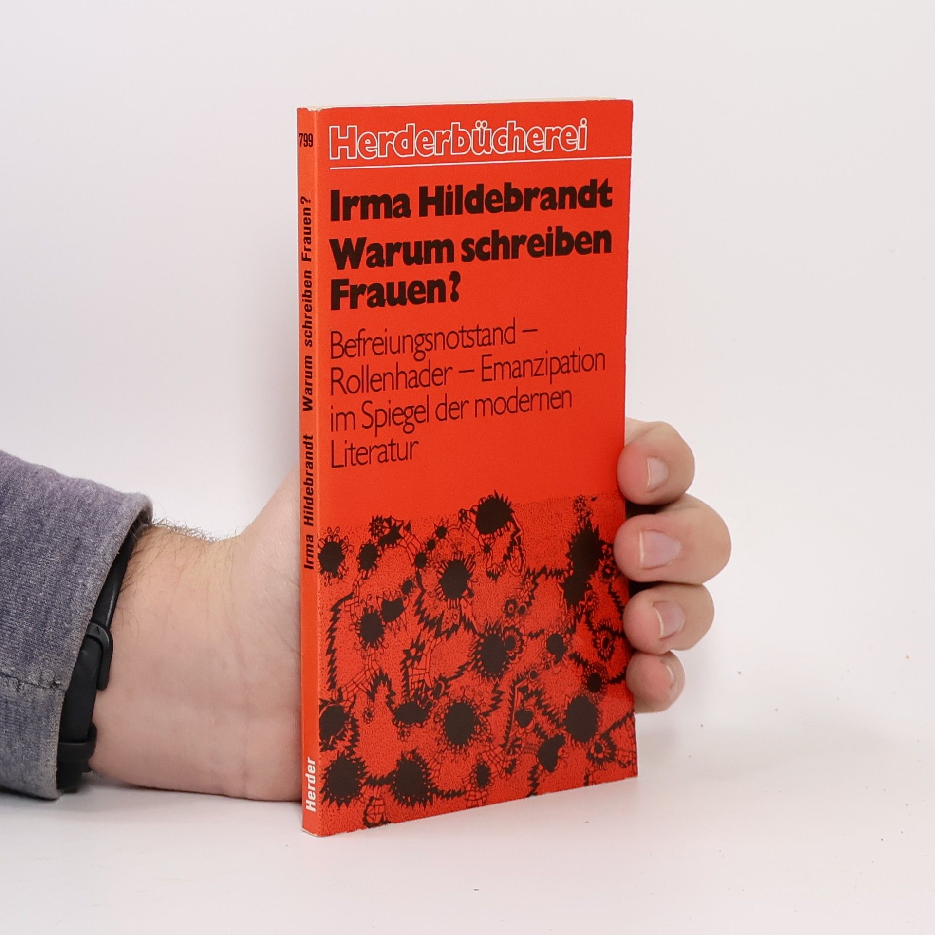 Irma Hildebrandt Warum schreiben Frauen?