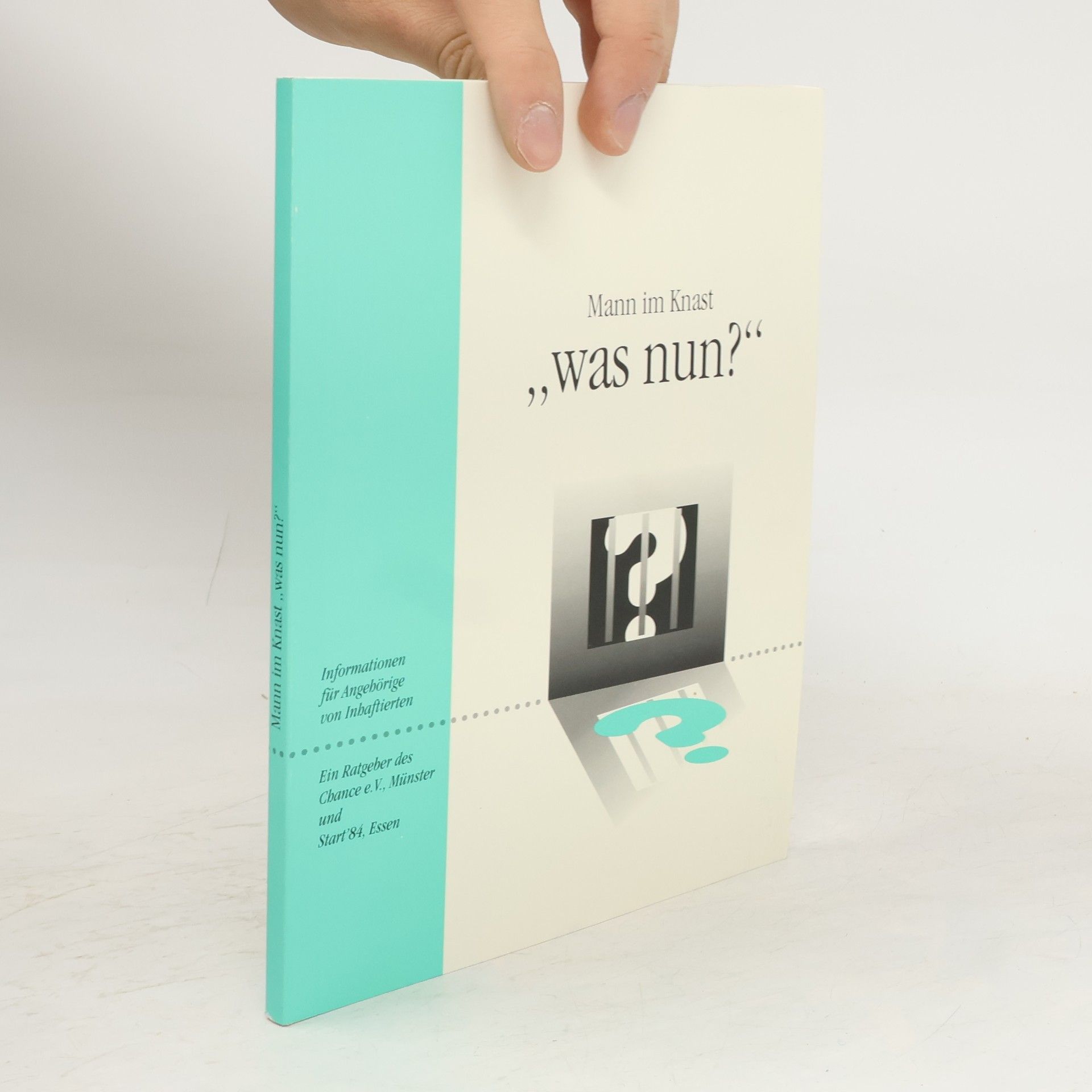 Autorenkollektiv Mann im Knast: was nun?