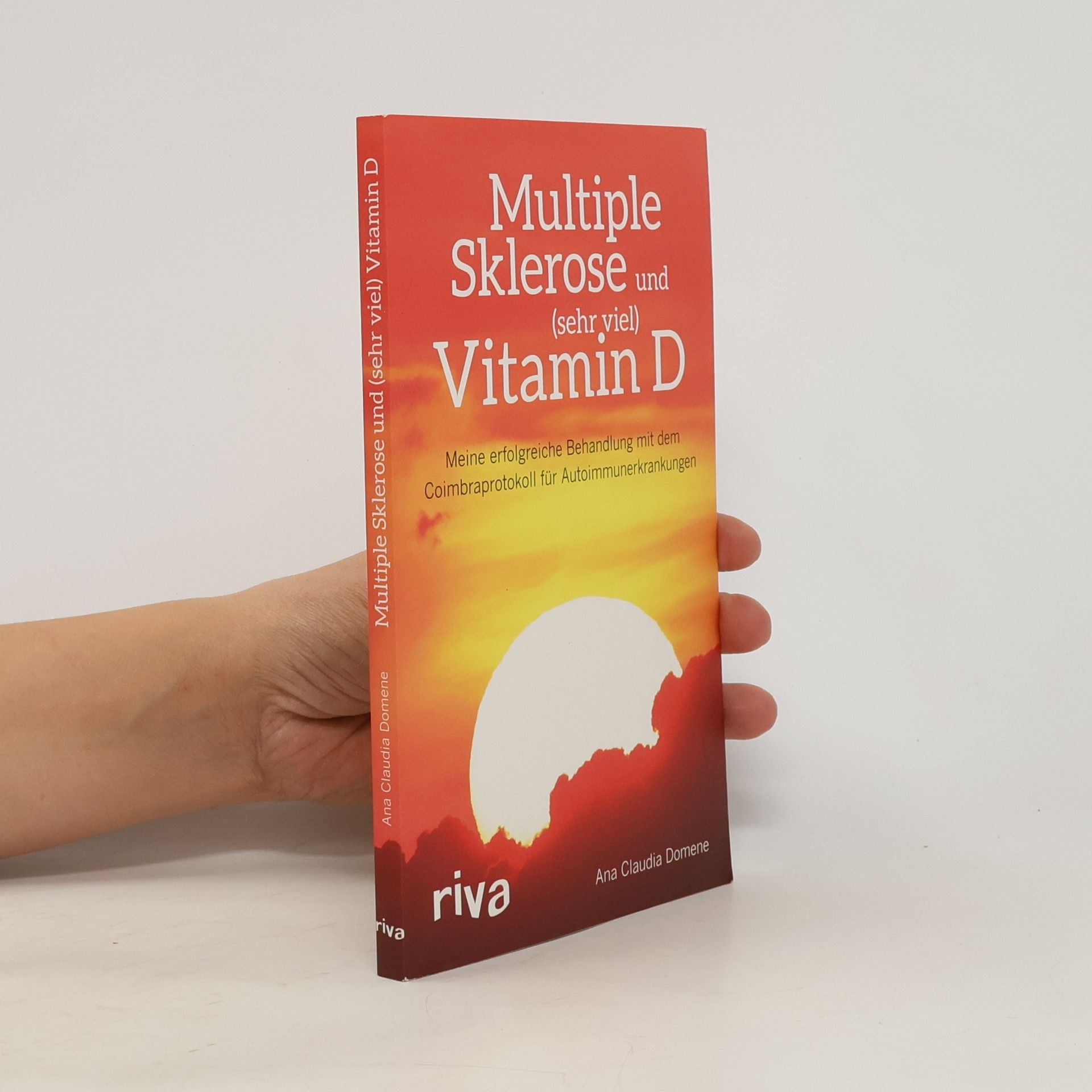 Ana Claudia Domene Multiple Sklerose und (sehr viel) Vitamin D