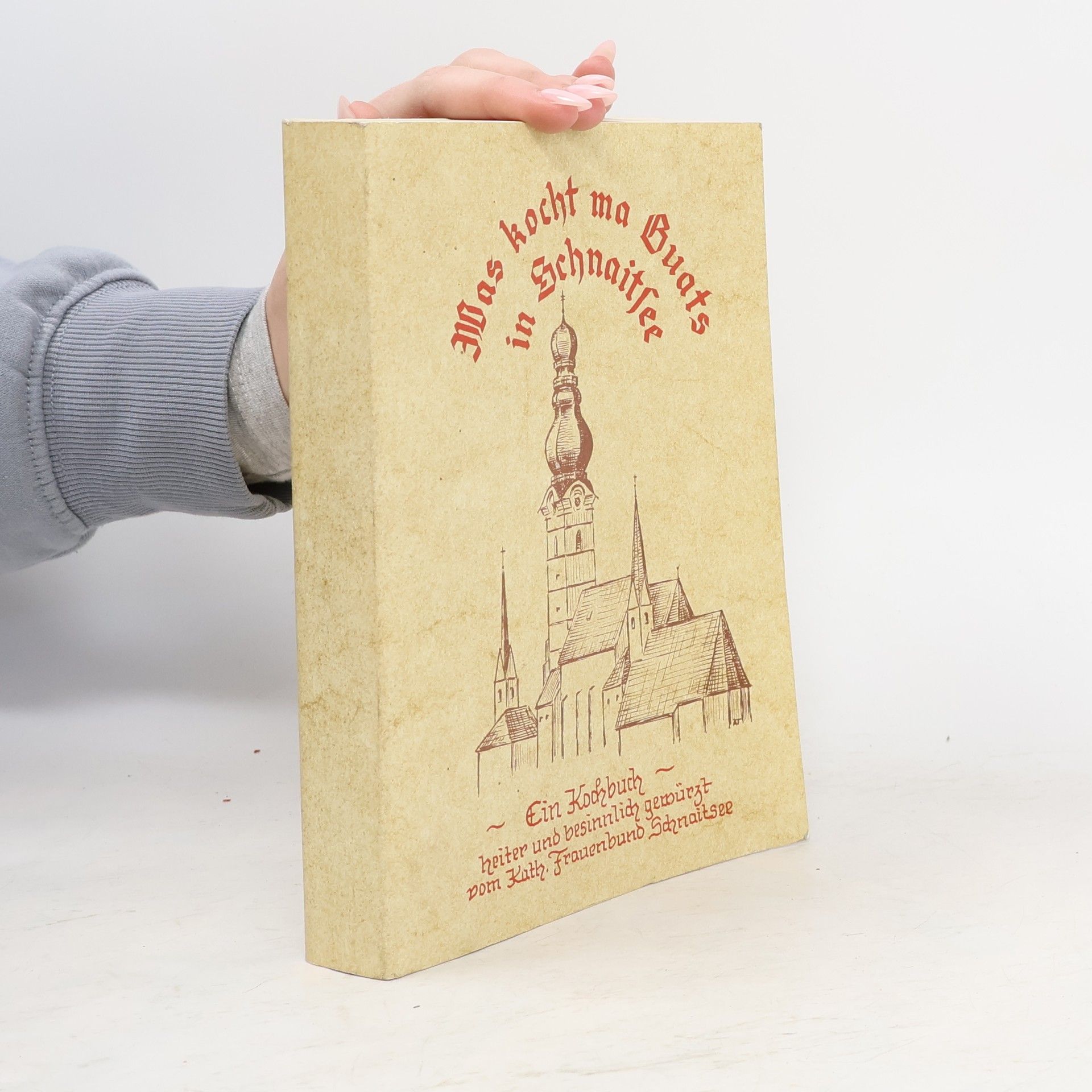 Autorenkollektiv Was kocht ma Guats in Schnaitsee