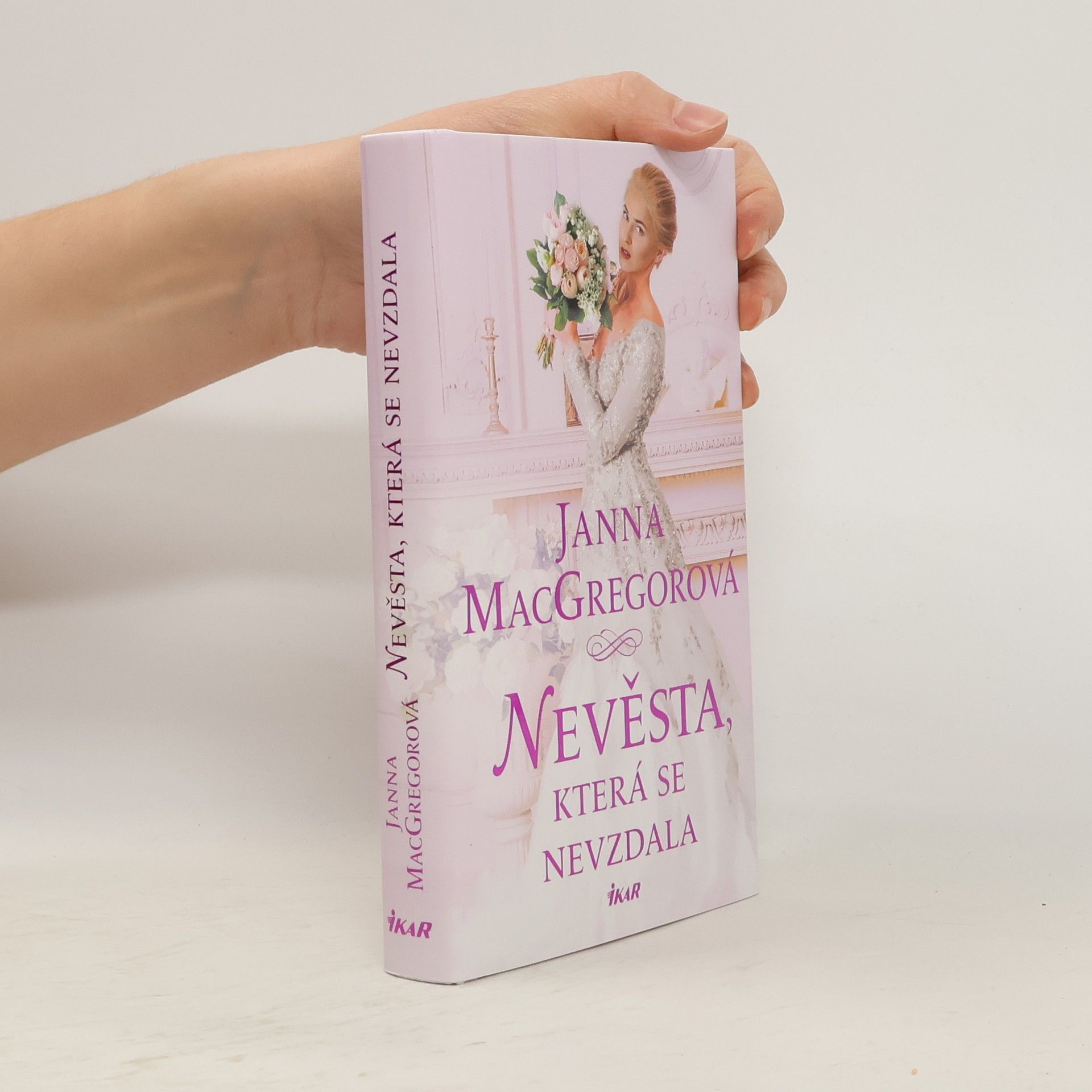 Janna MacGregor Nevěsta, která se nevzdala