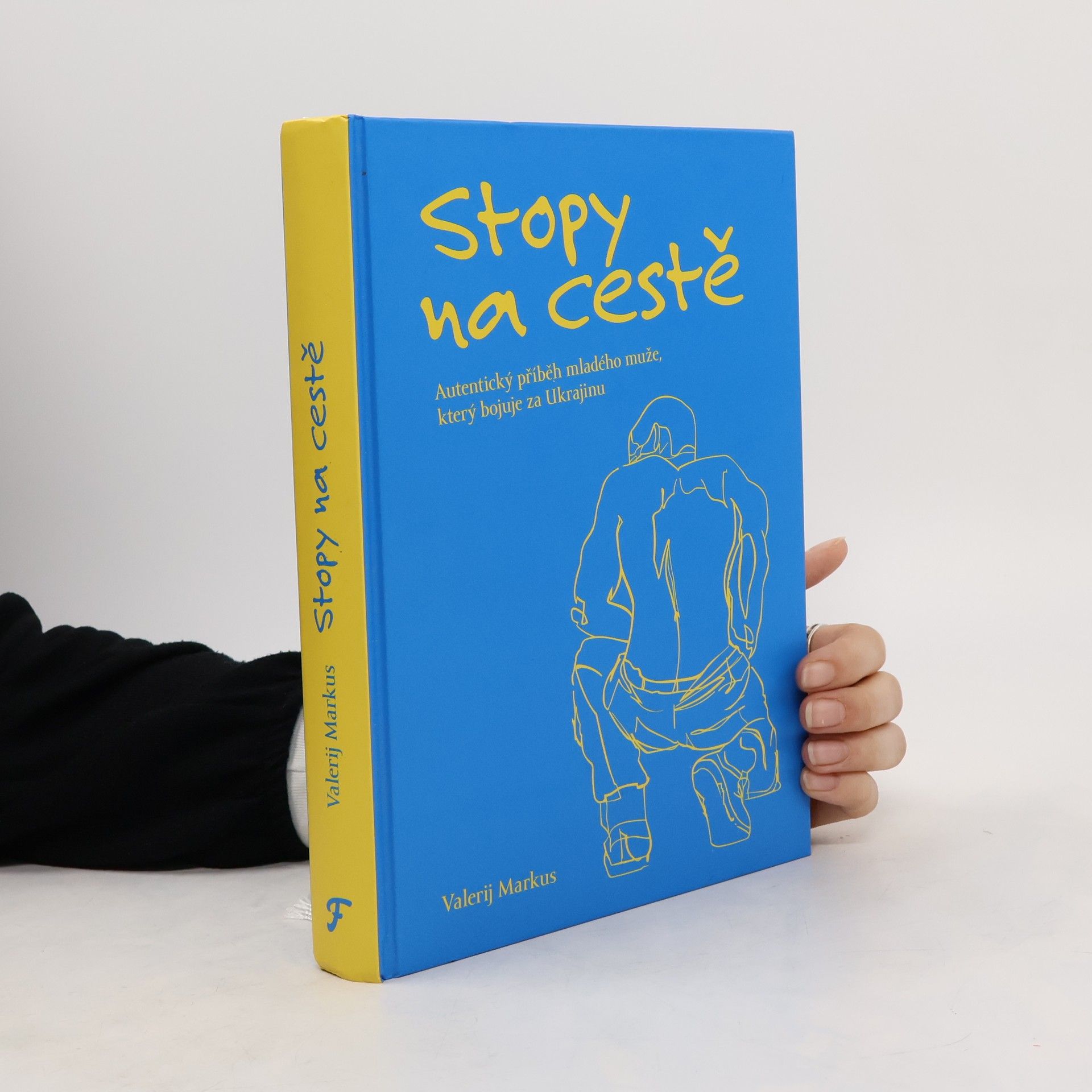 Stopy na cestě : autentický příběh mladého muže, který bojuje za Ukrajinu