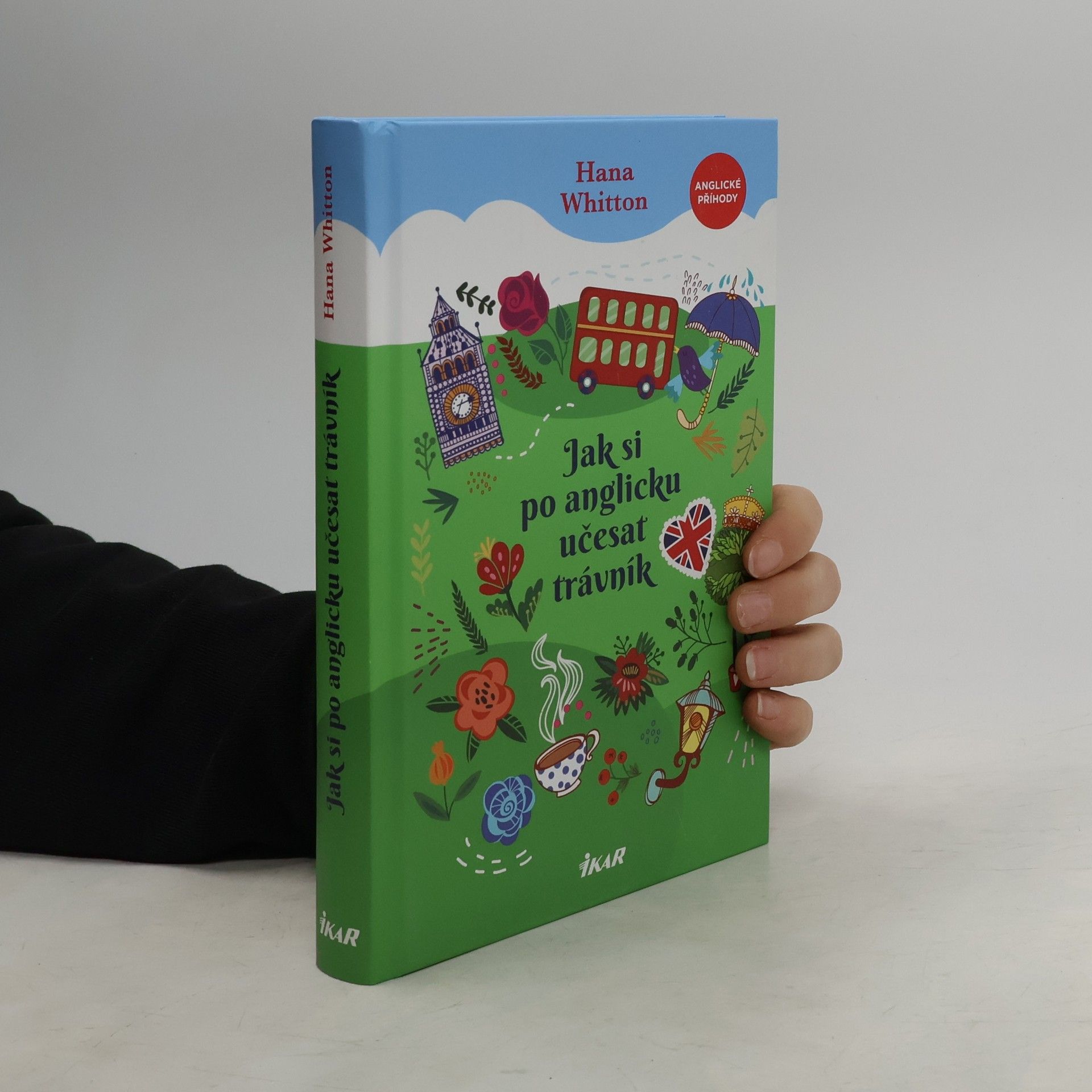 Hana Parkánová-Whitton Jak si po anglicku učesat trávník