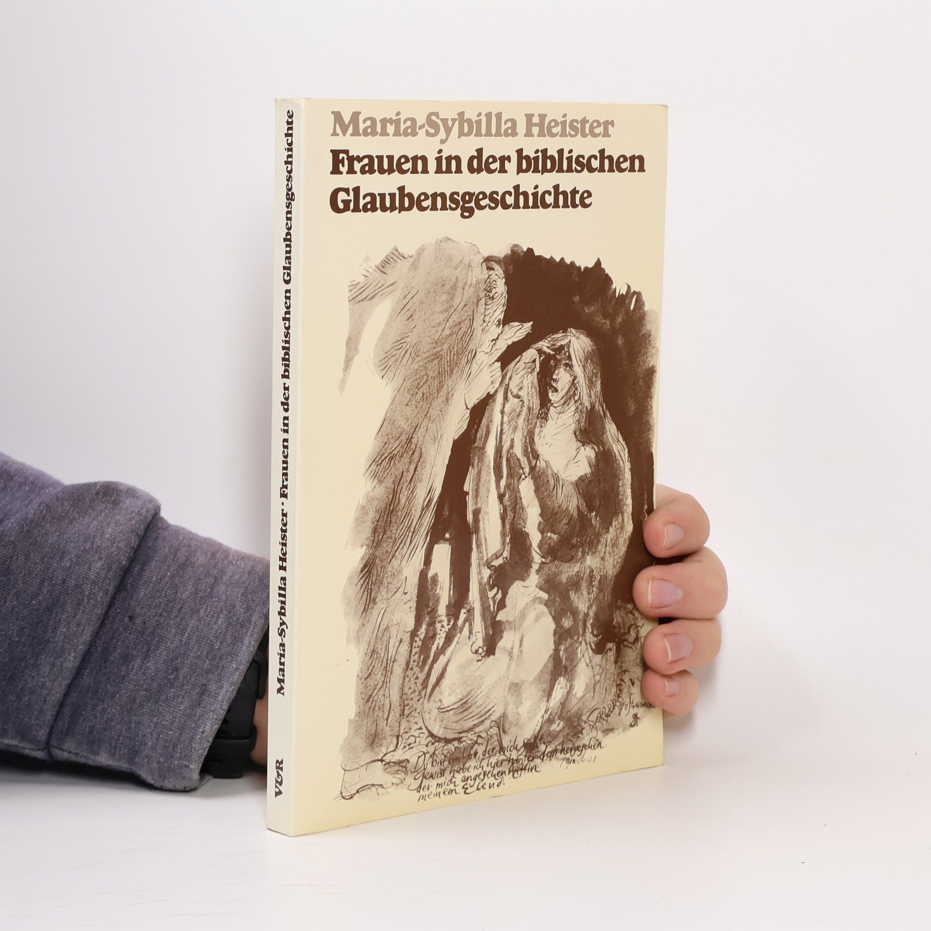 Maria-Sybilla Heister Frauen in der biblischen Glaubensgeschichte