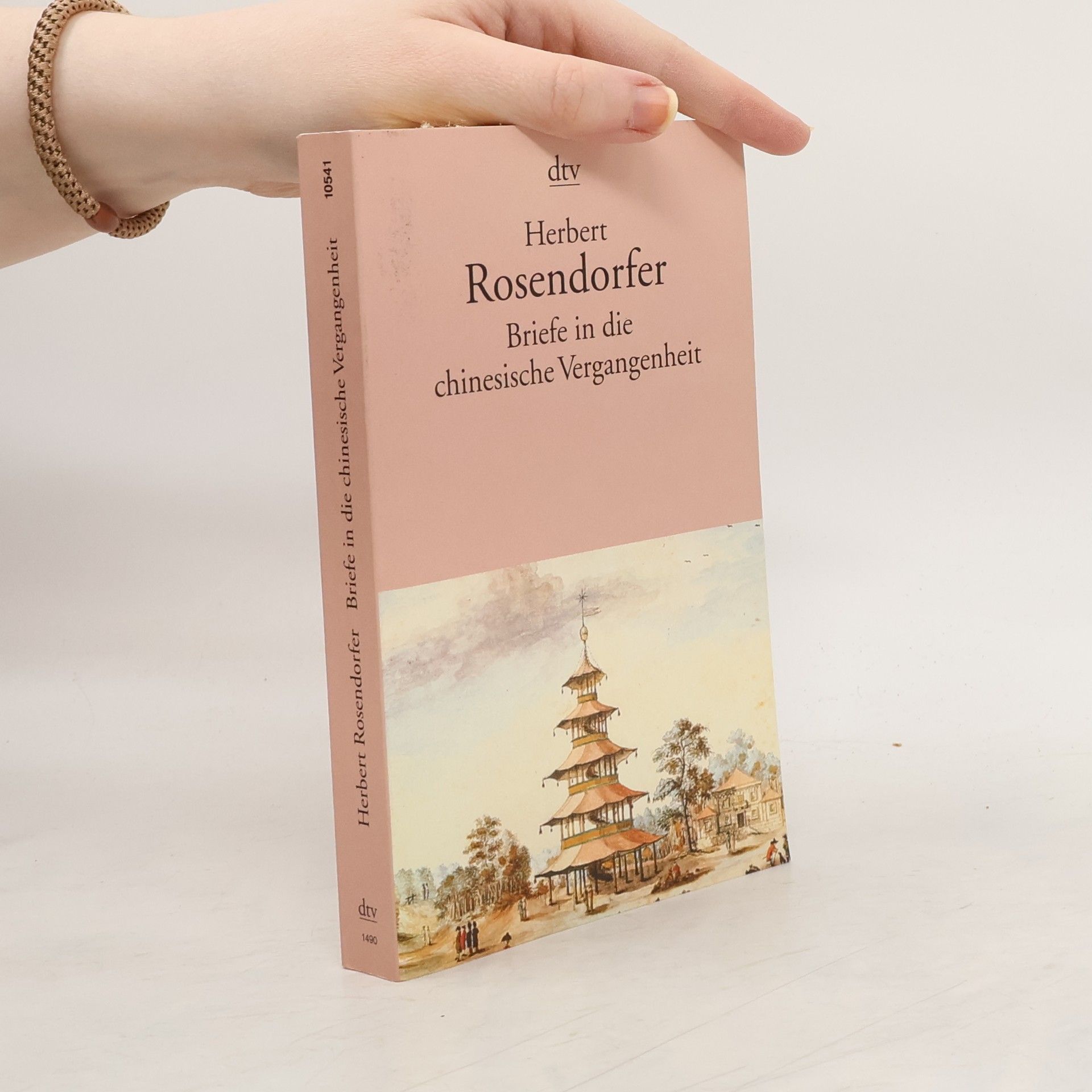 Herbert Rosendorfer Briefe in die chinesische Vergangenheit