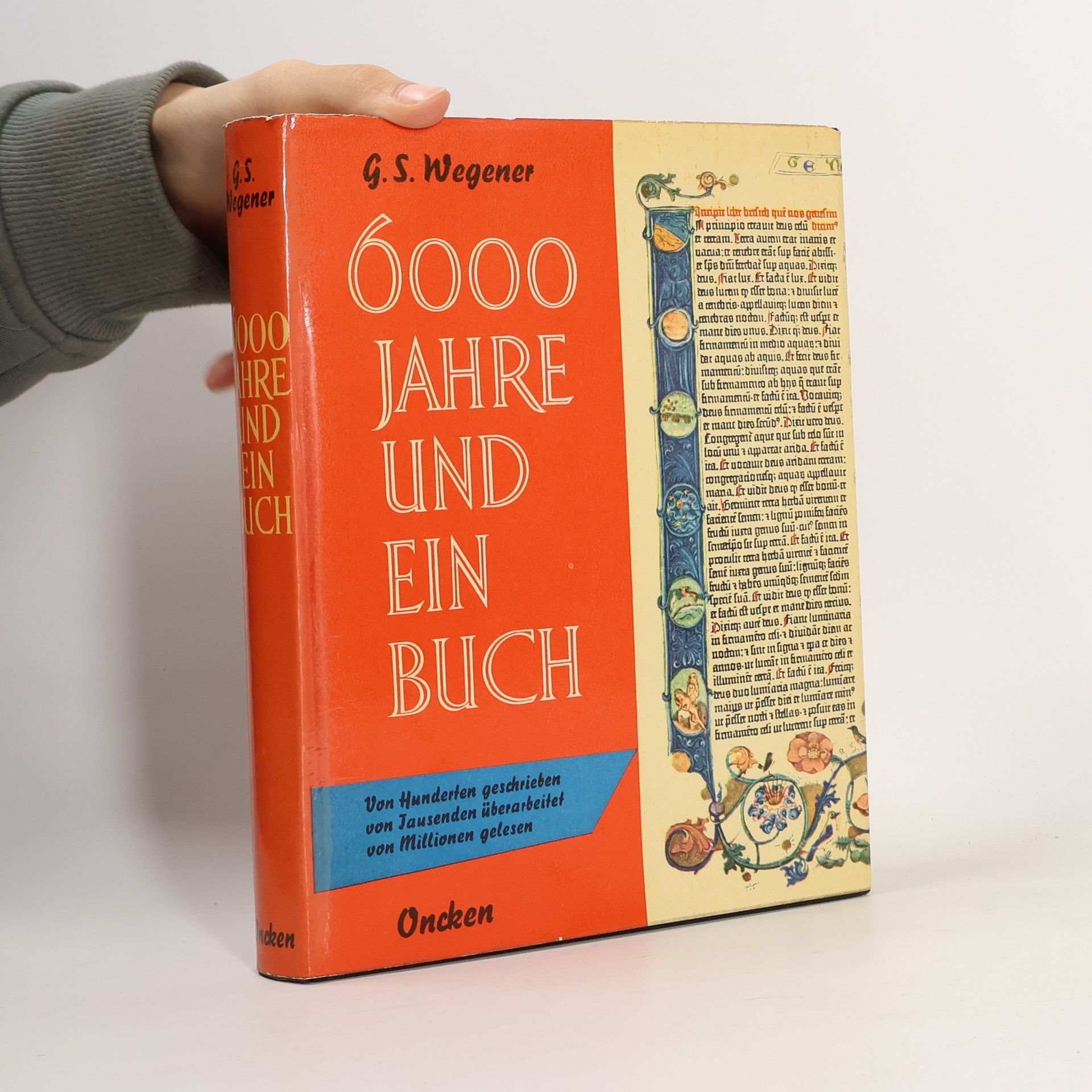 G. S. Wegener 6000 Jahre und ein Buch