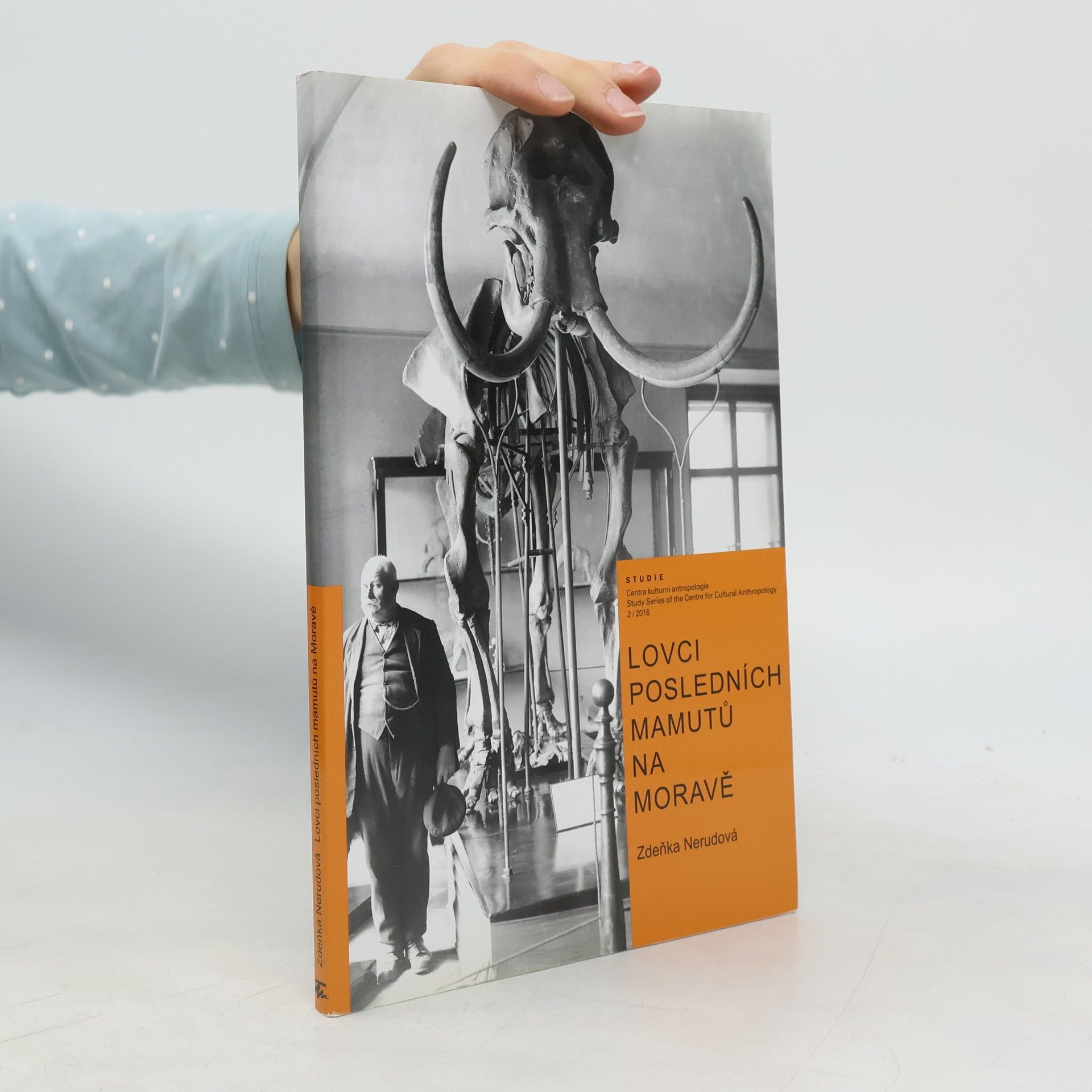 Zdeňka Nerudová Lovci posledních mamutů na Moravě