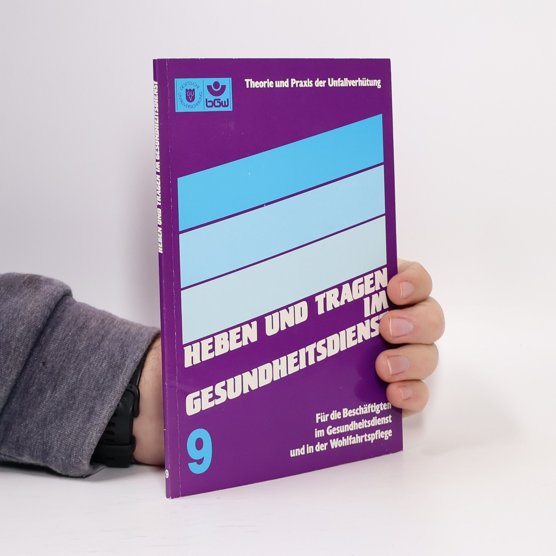 Auteurscollectief Heben und Tragen im Gesundheitsdienst 9