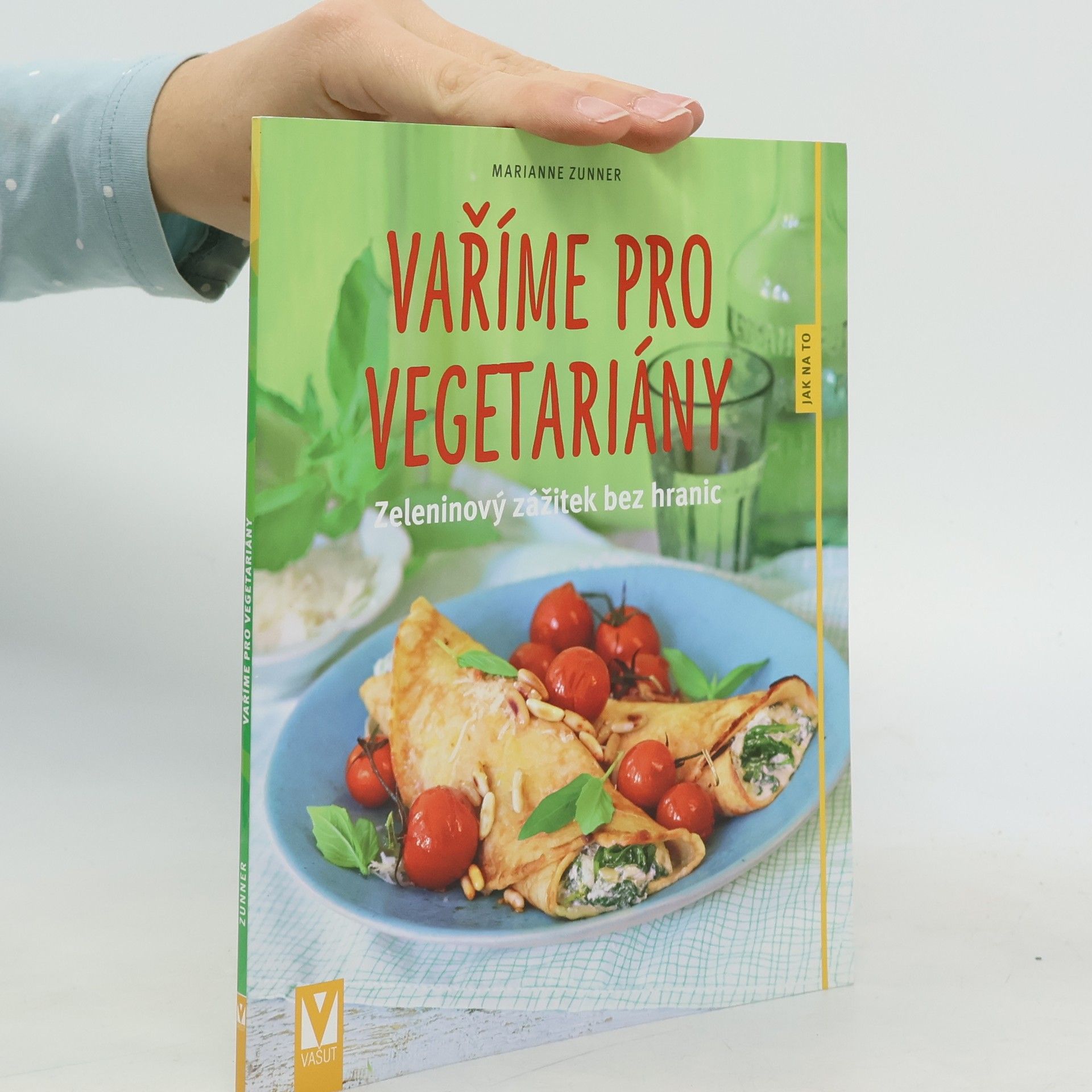 Marianne Zunner Vaříme pro vegetariány