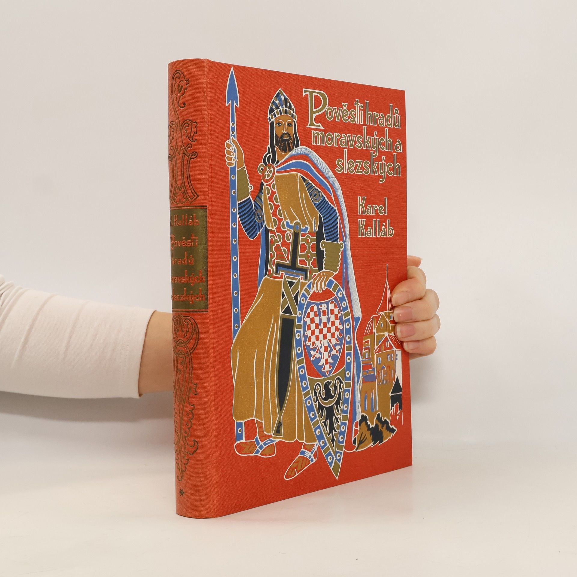 Karel Kalláb Pověsti hradů moravských a slezských 1. díl