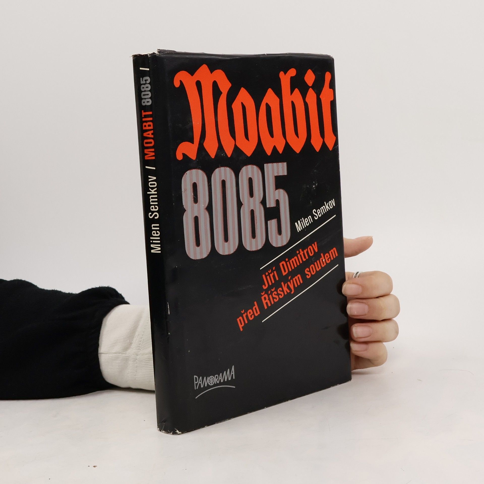 Milen Semkov Moabit 8085. Jiří Dimitrov před Říšským soudem