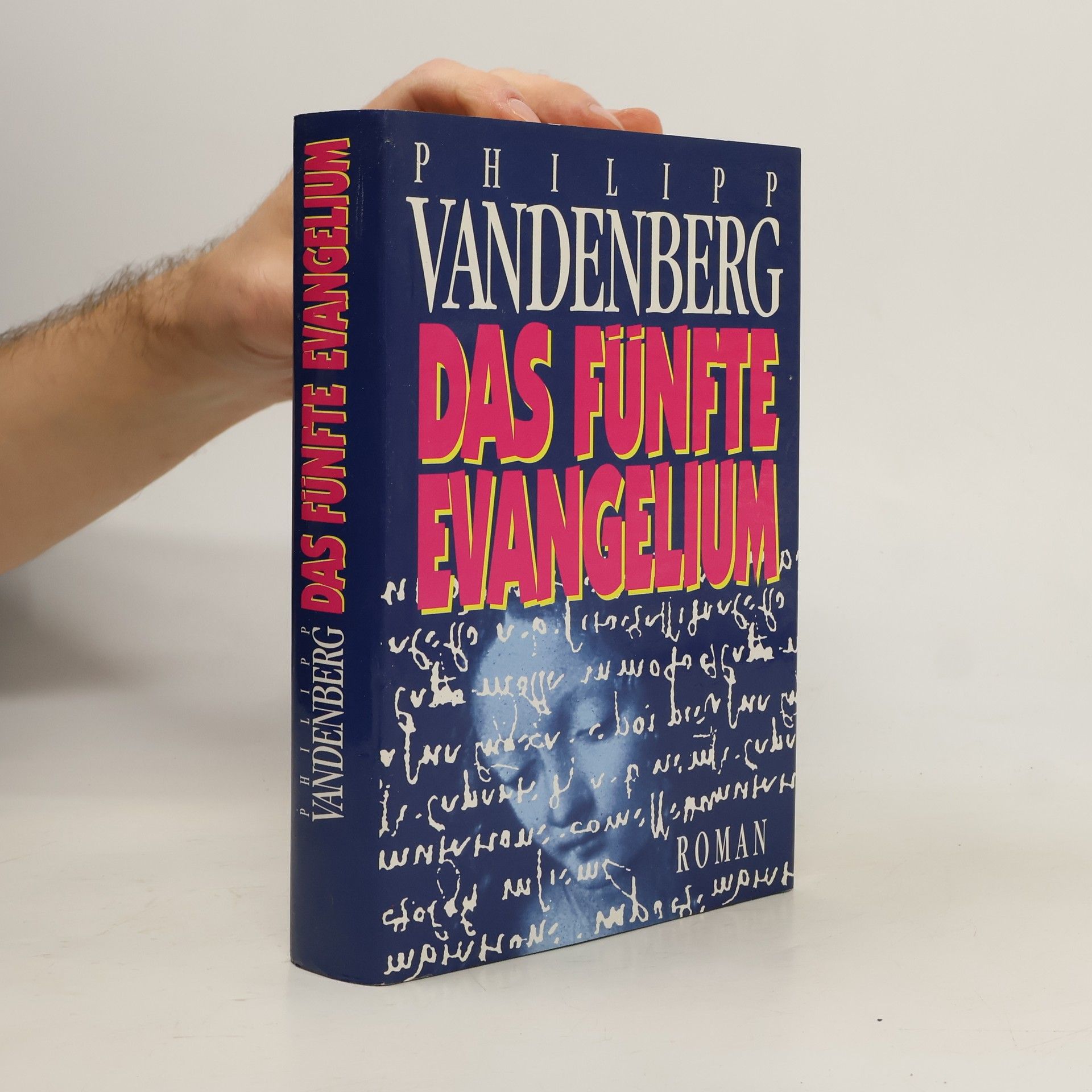Philipp Vandenberg Das fünfte Evangelium