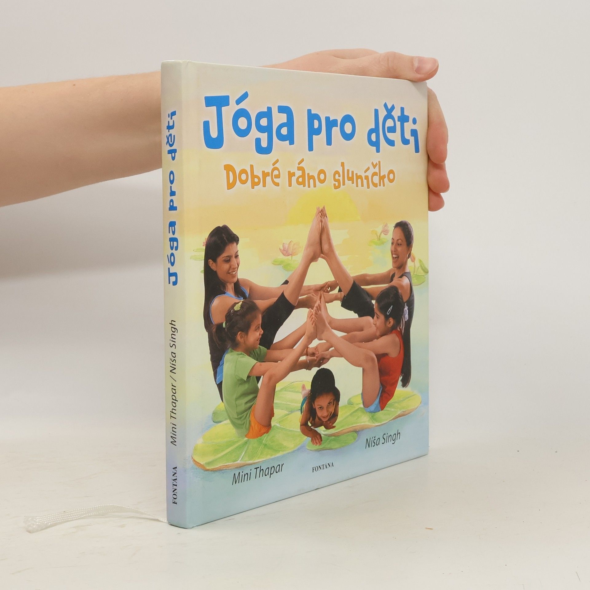 Mini Thapar Dobré ráno sluníčko. Jóga pro děti