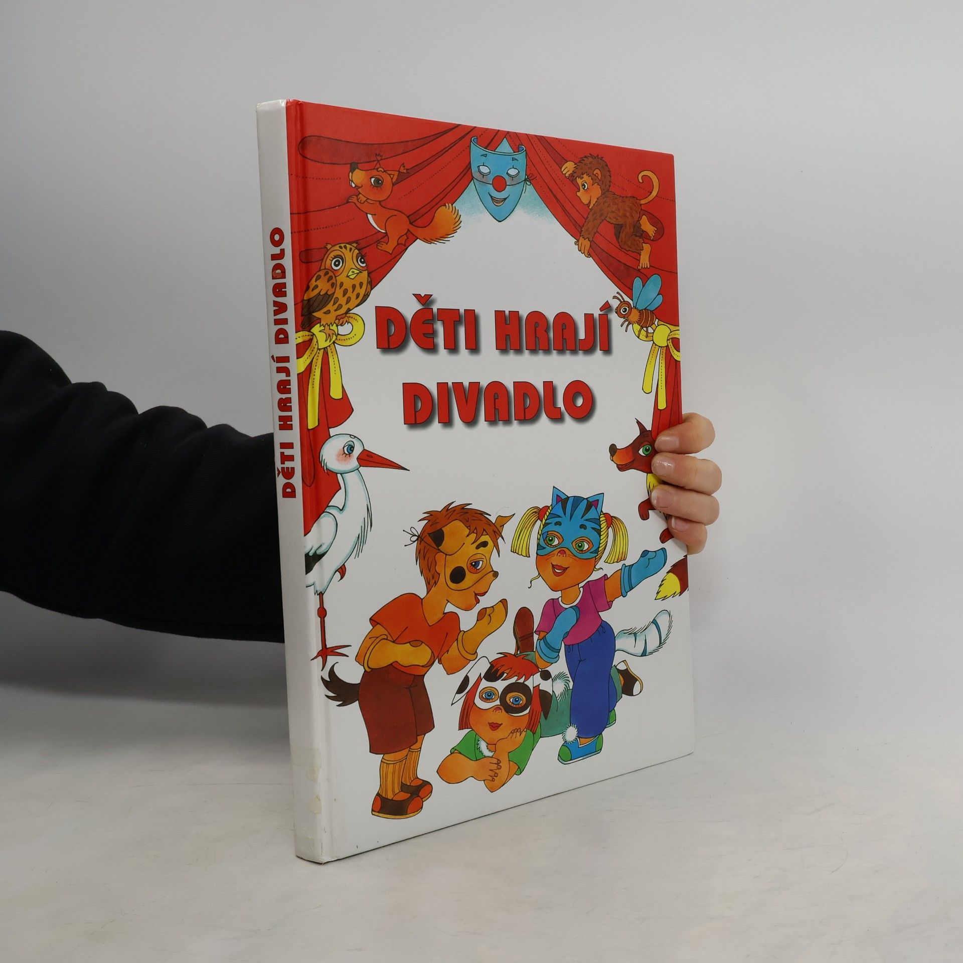 Kolektiv autorů Děti hrají divadlo