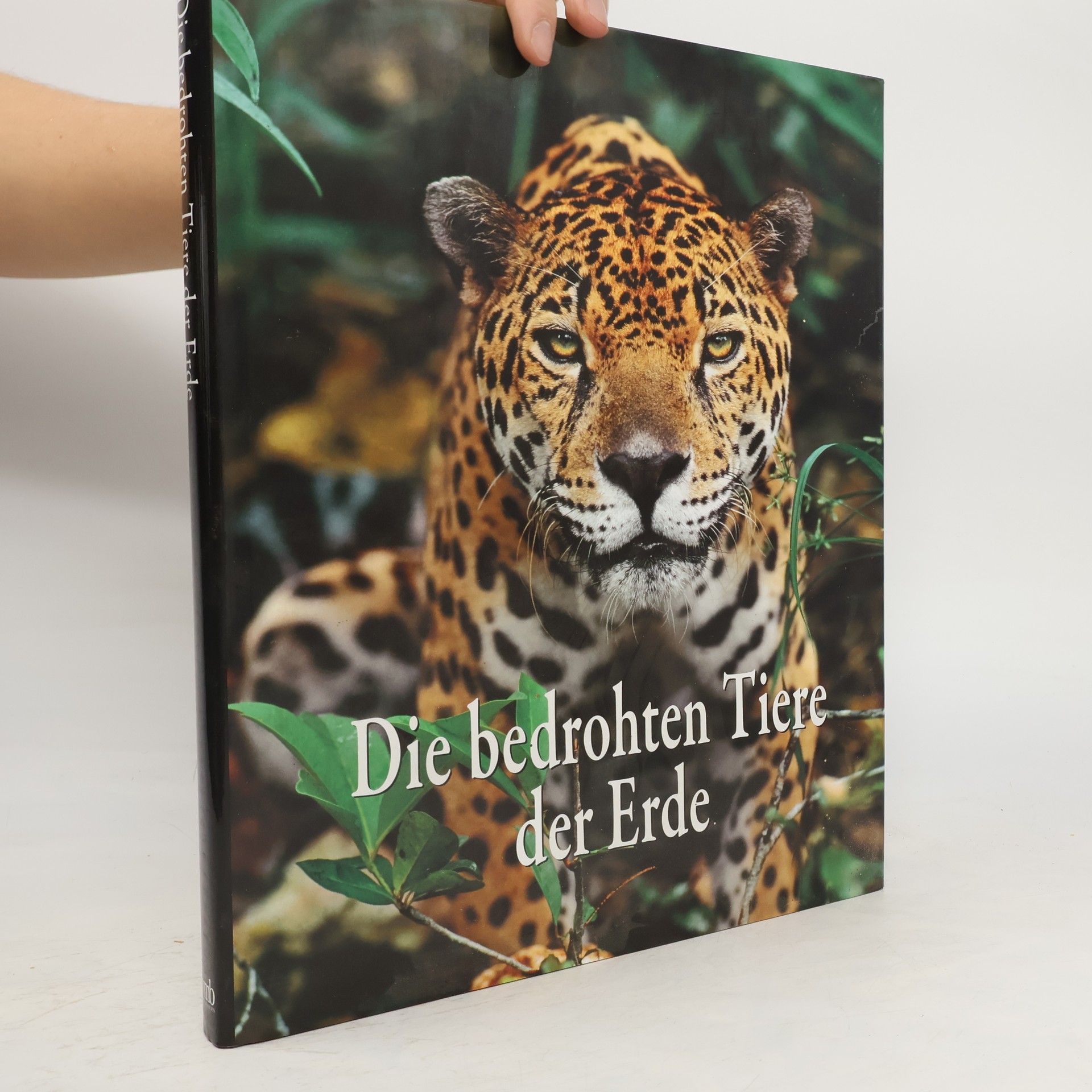 Gianfranco Bologna Die bedrohten Tiere der Erde