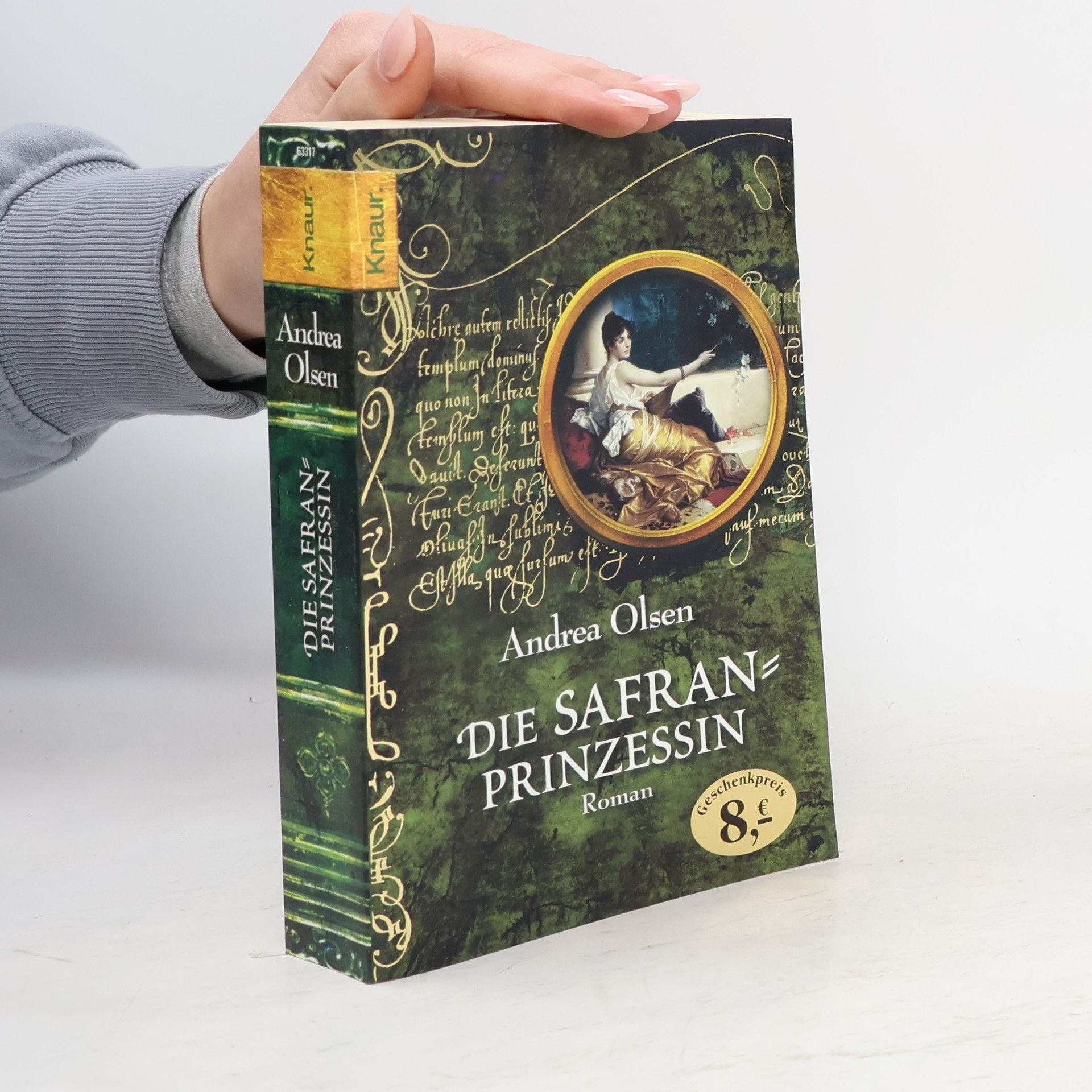 Andrea Olsen Die Safranprinzessin