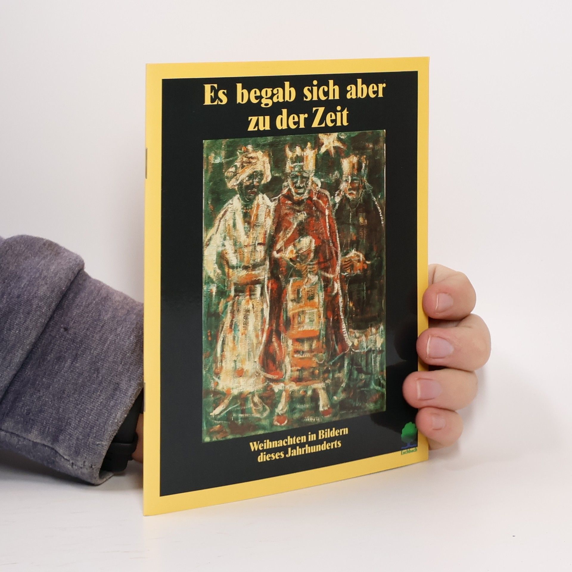 Kolektiv autorů Es begab sich aber zu der Zeit