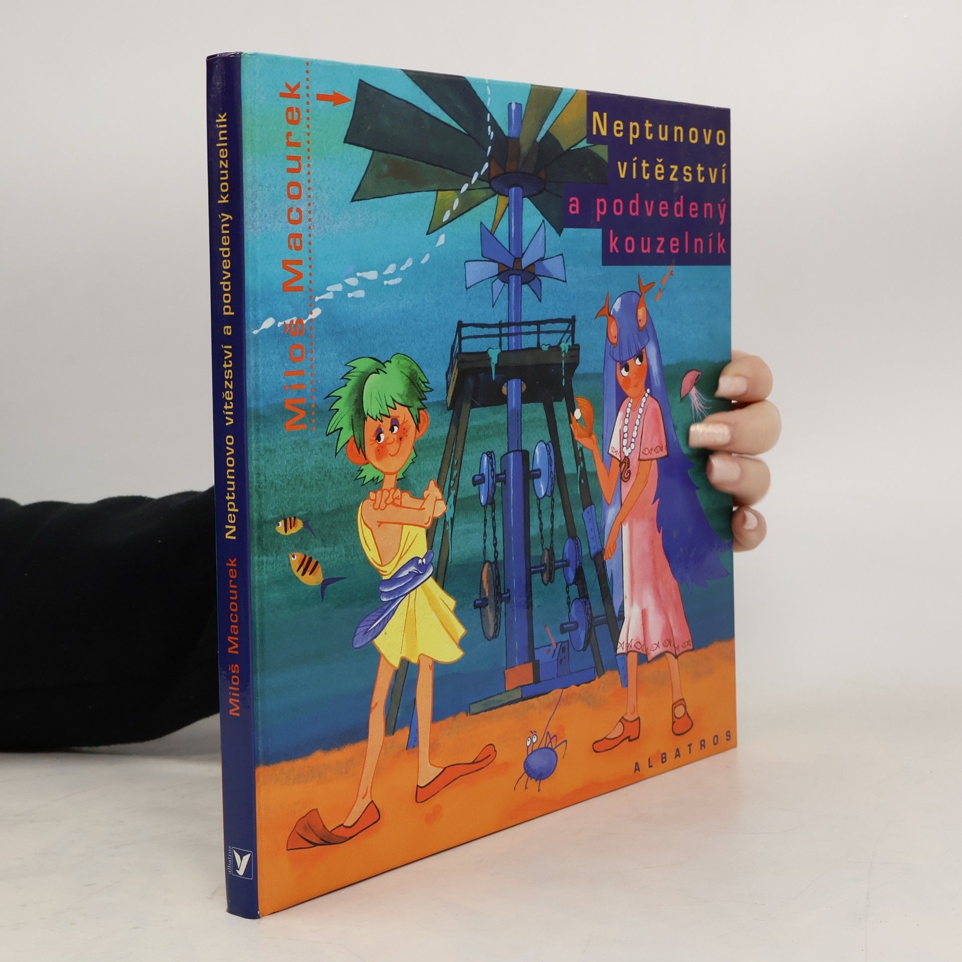 Miloš Macourek Neptunovo vítězství a podvedený kouzelník