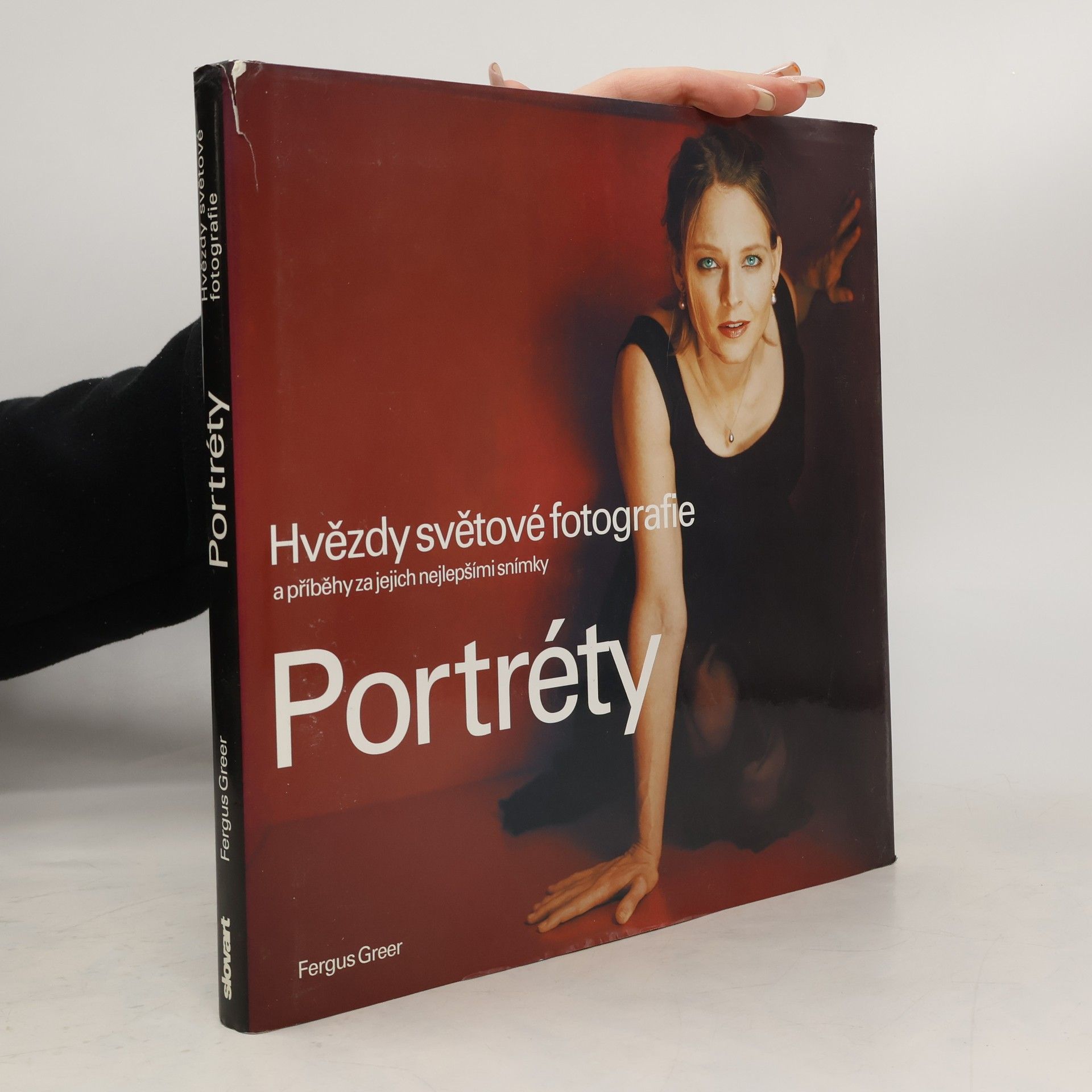 Fergus Greer Portréty. Hvězdy světové fotografie