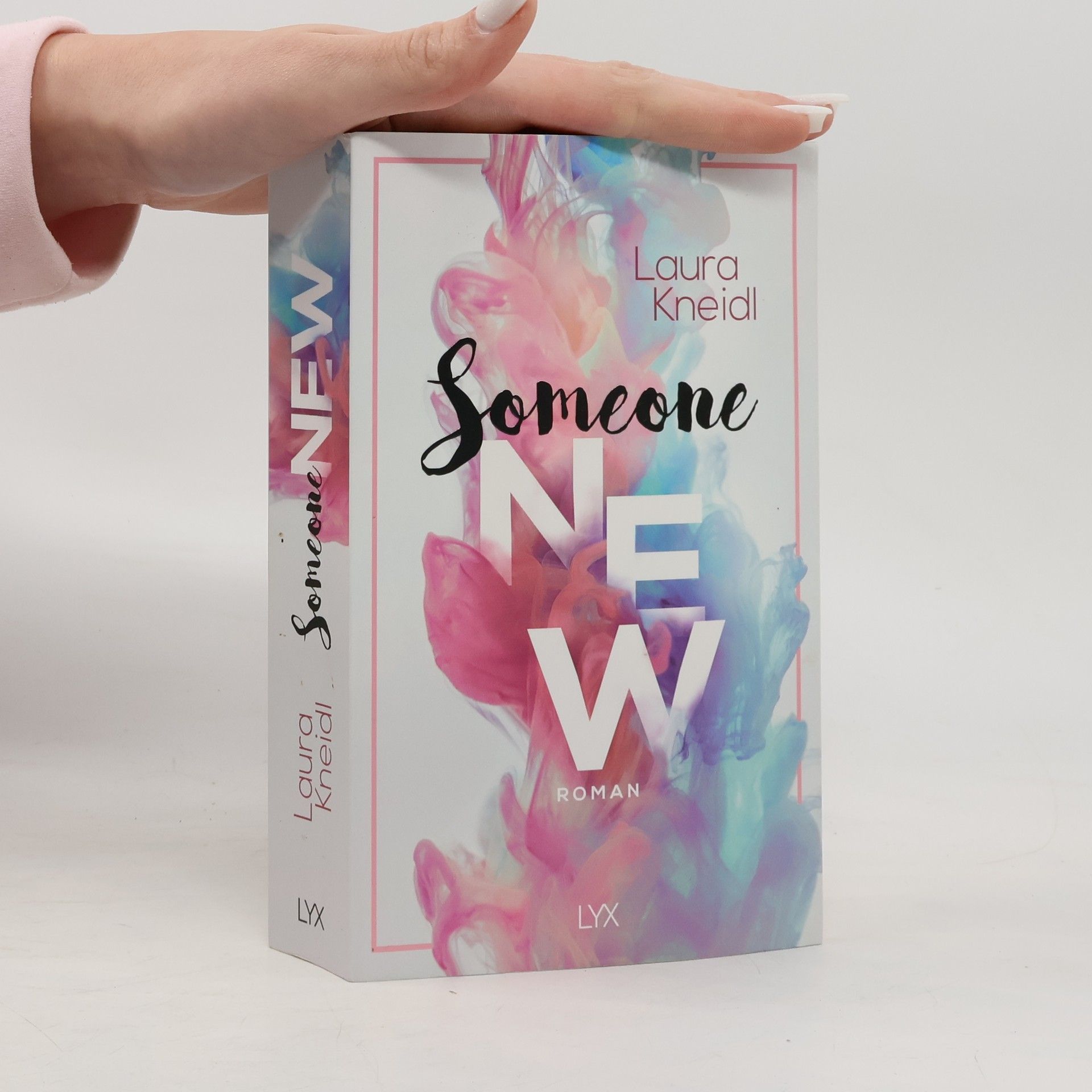 Laura Kneidl Someone New