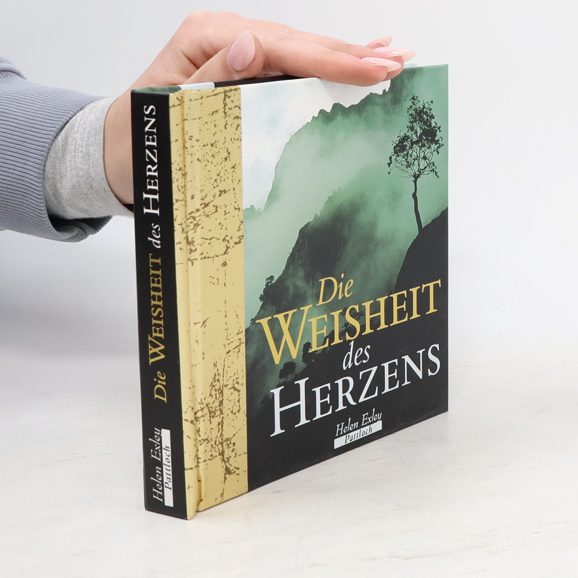 Helen Exley Die Weisheit des Herzens