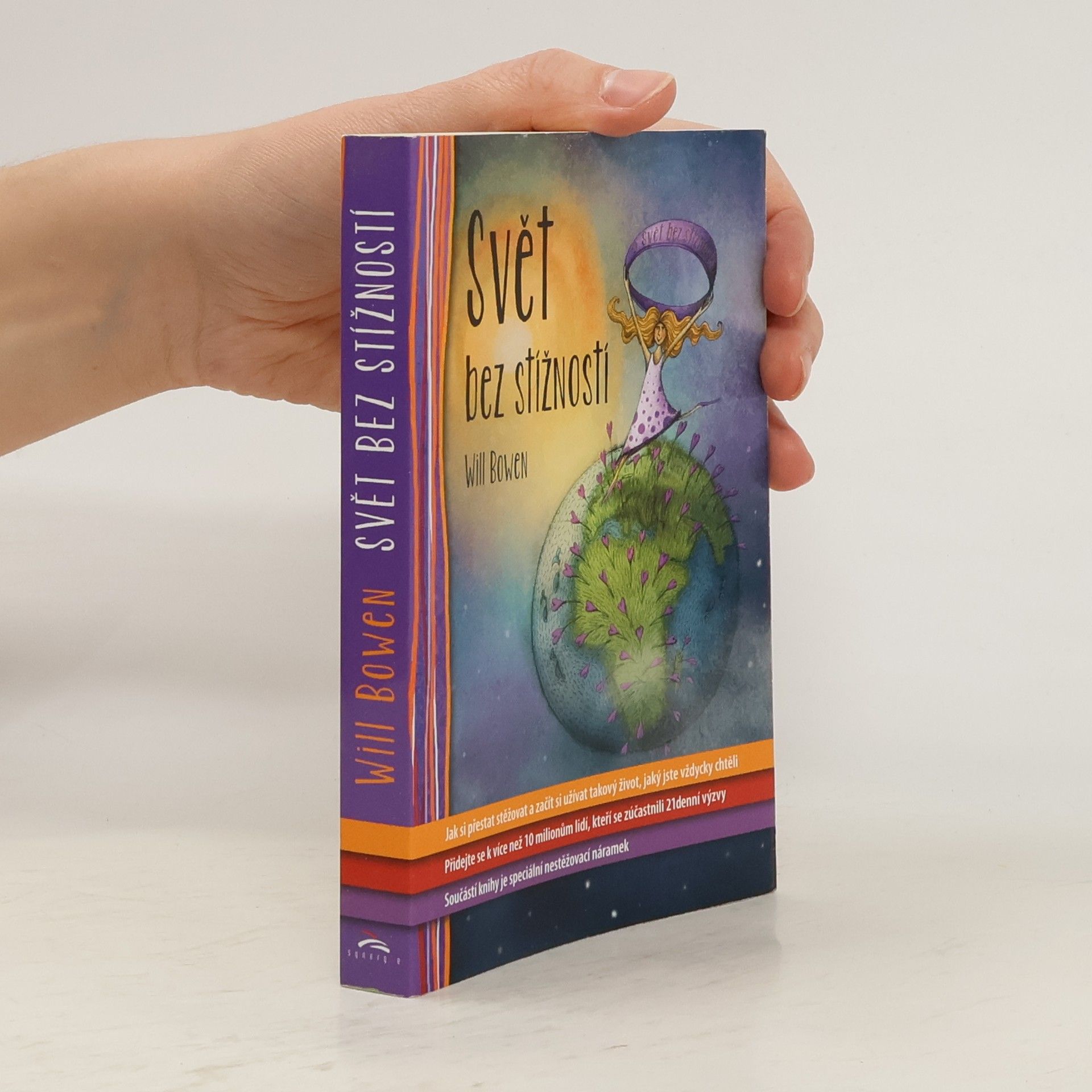 Will Bowen Svět bez stížností