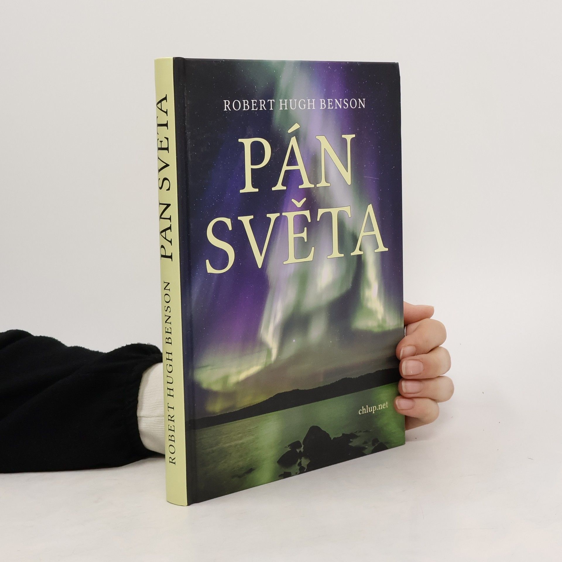 Robert Hugh Benson Pán světa