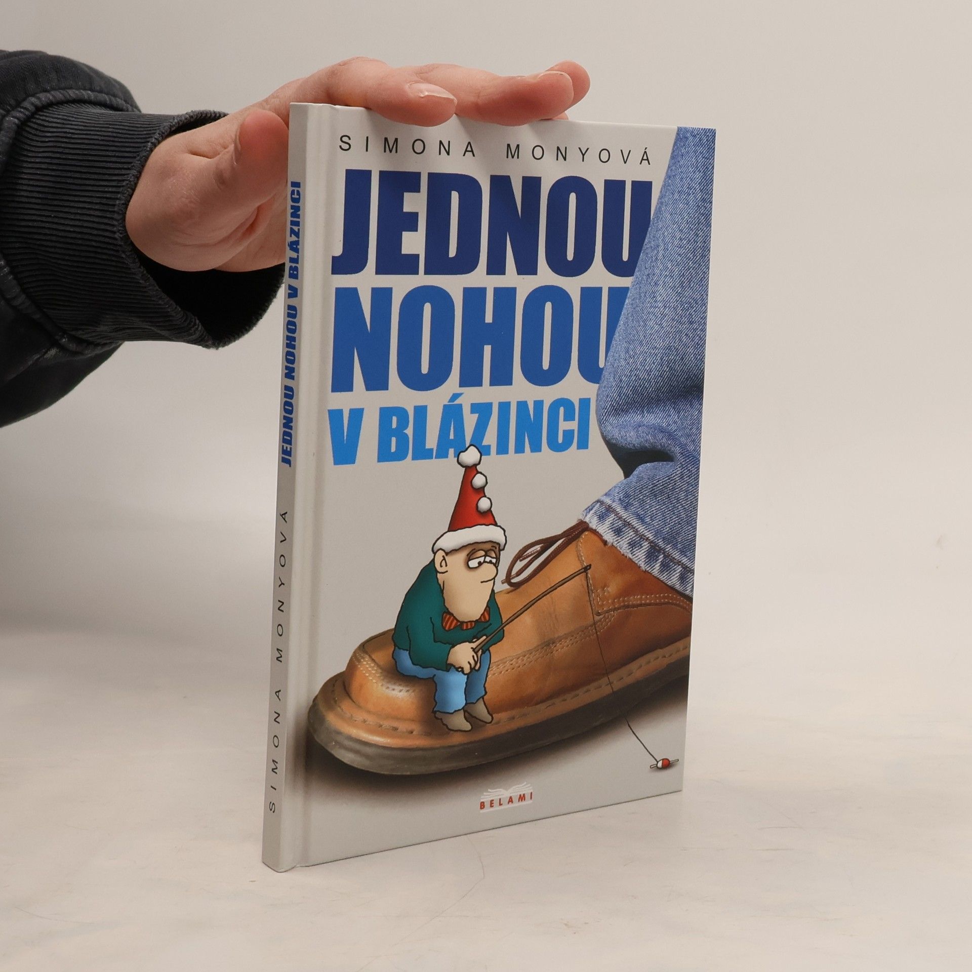 Simona Monyová Jednou nohou v blázinci