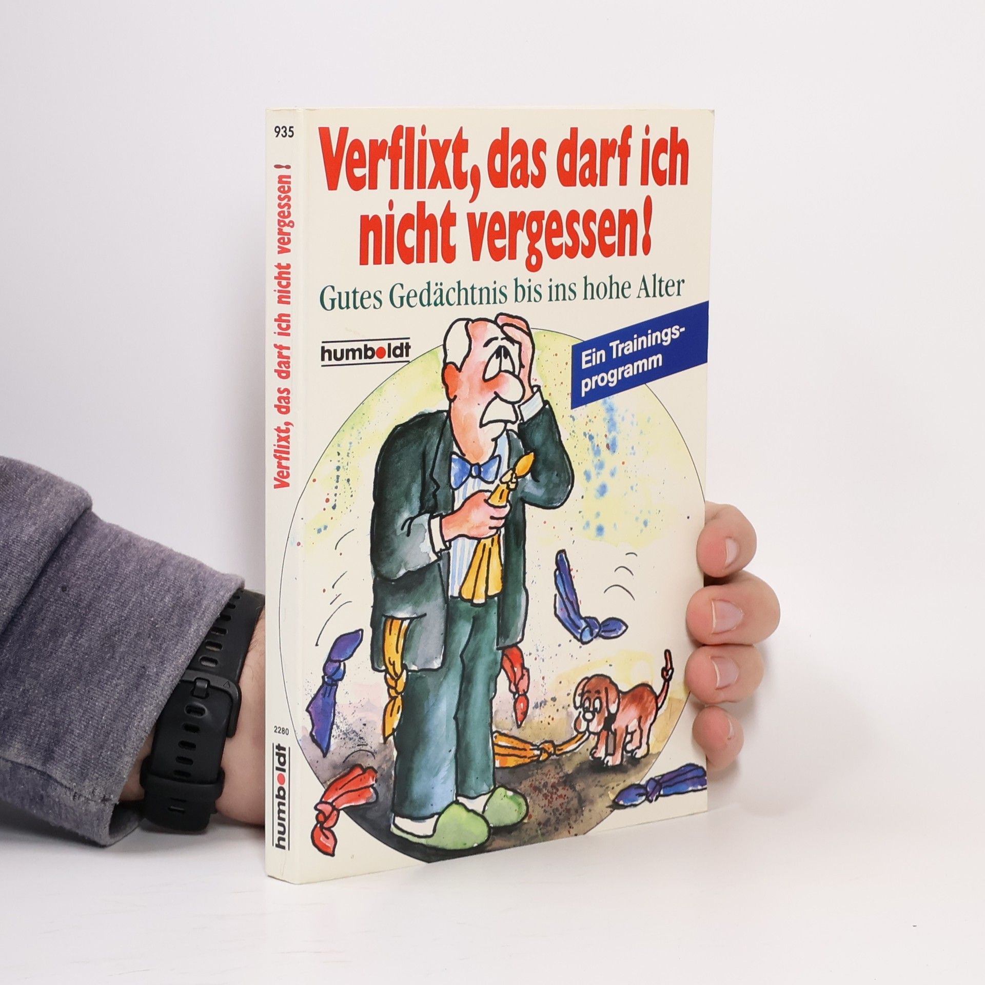 Verflixt, das darf ich nicht vergessen!