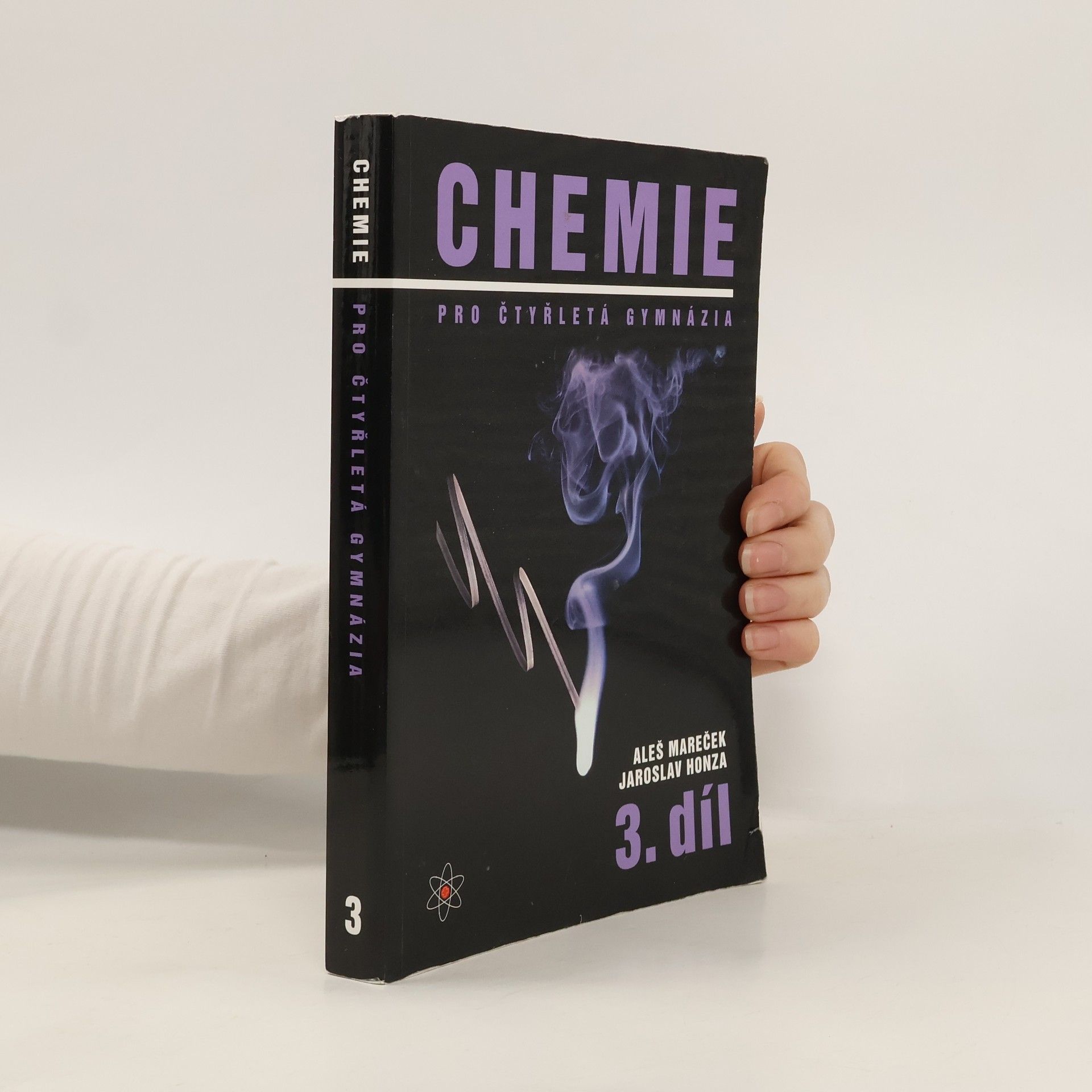 Chemie pro čtyřletá gymnázia. 3. díl