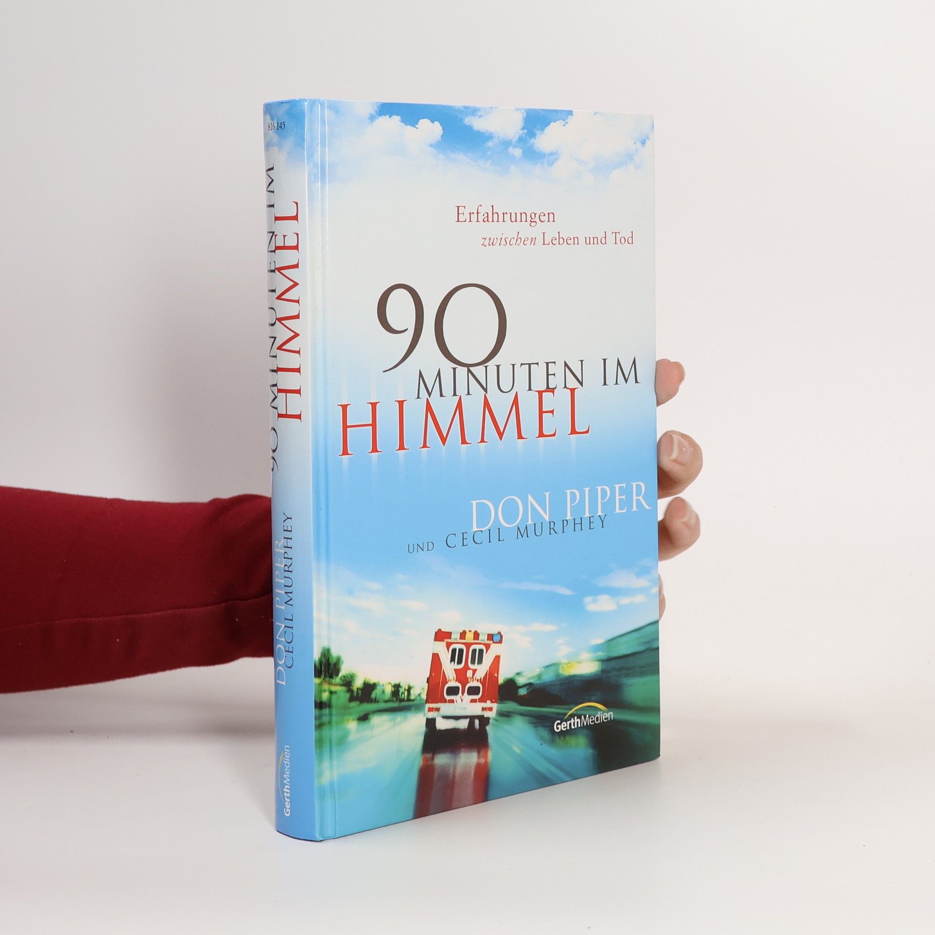 Don Piper 90 Minuten im Himmel